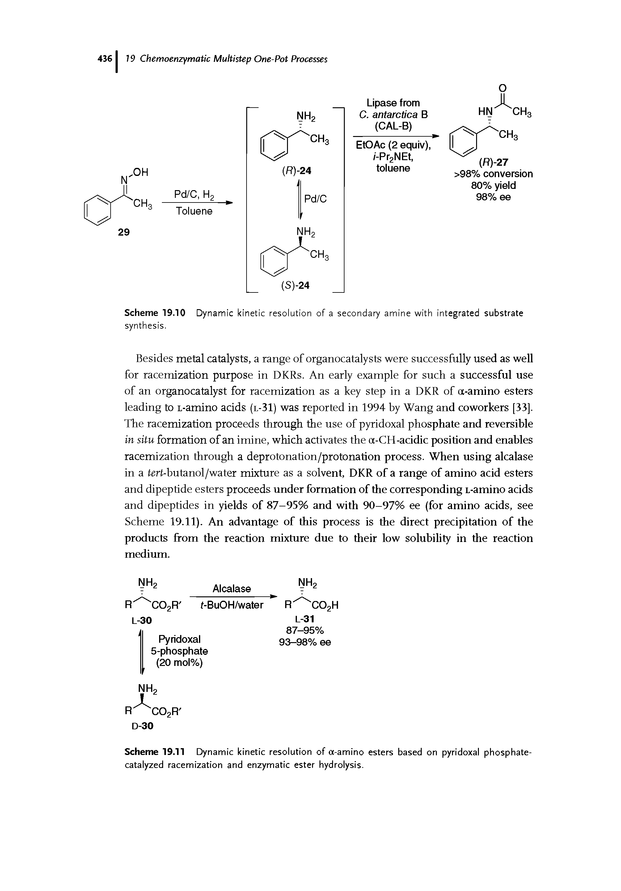 Scheme 19.11 Dynamic kinetic resolution of a-amino esters based on pyridoxal phosphate-catalyzed racemization and enzymatic ester hydrolysis.