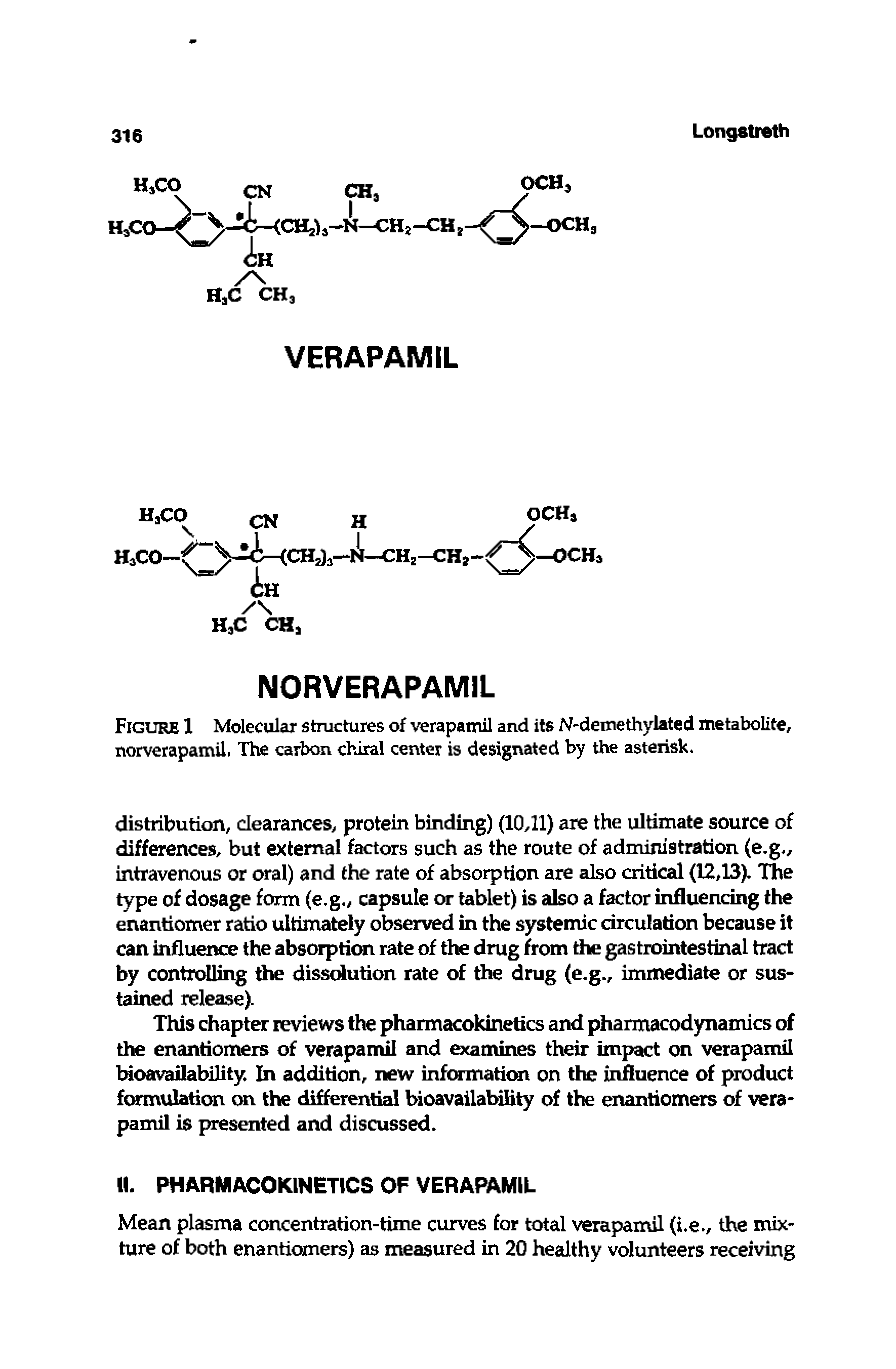 Figure 1 Molecular structures of verapamil and its N-demethyiated metabolite, norverapamil, The carbon chiral center is designated by the asterisk.