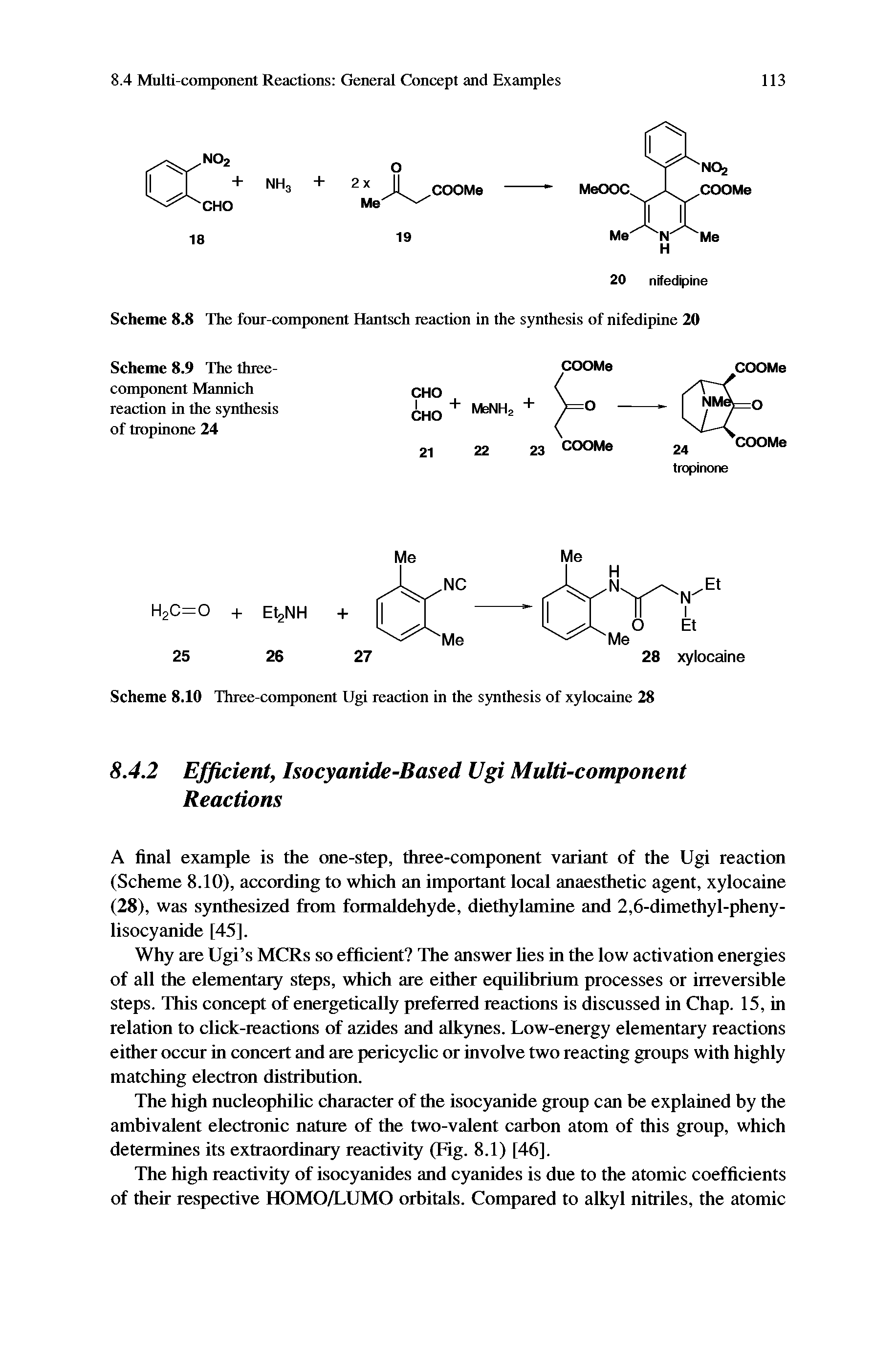 Scheme 8.10 Three-component Ugi reaction in the synthesis of xylocaine 28...