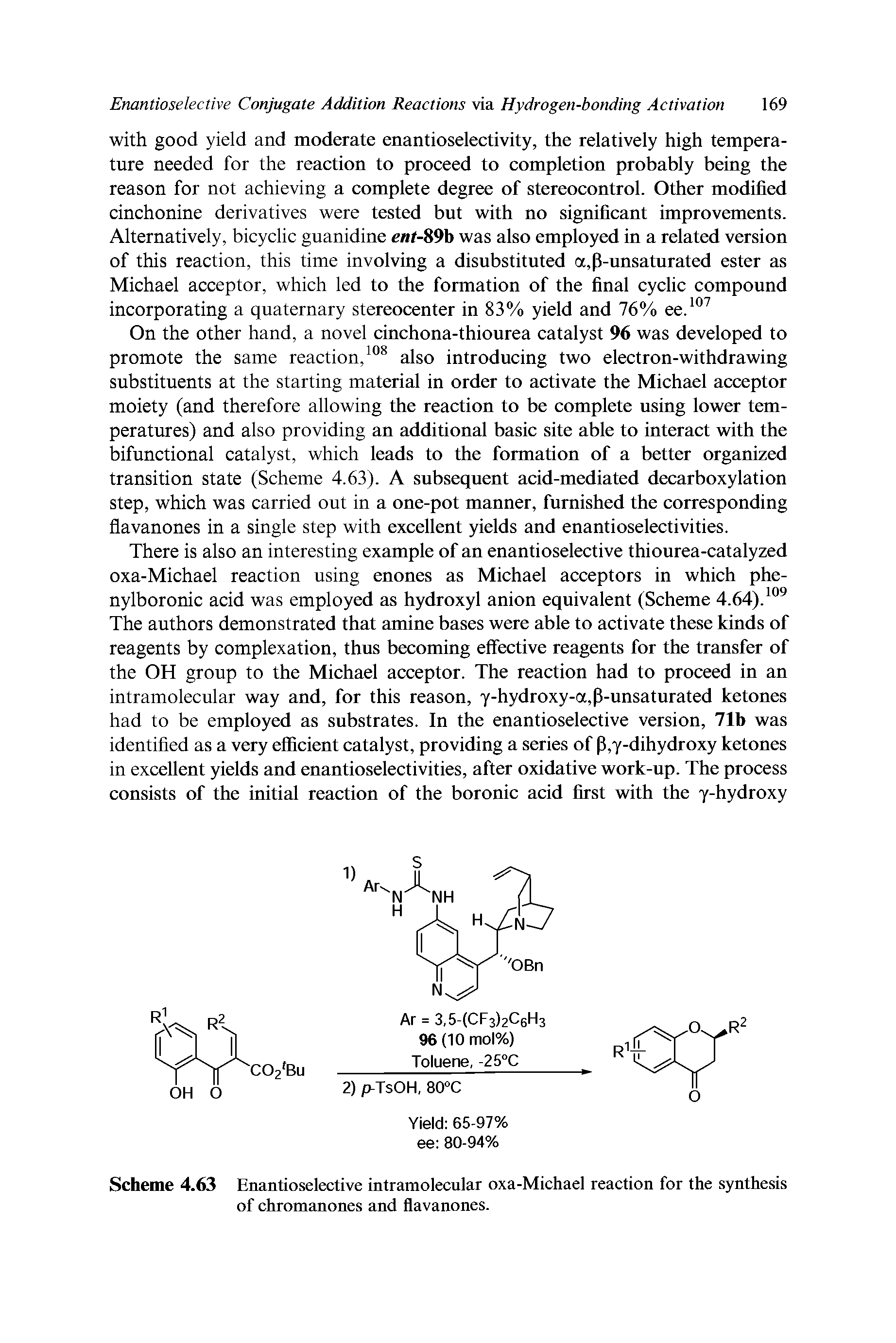 Scheme 4.63 Enantioselective intramolecular oxa-Michael reaction for the synthesis of chromanones and flavanones.