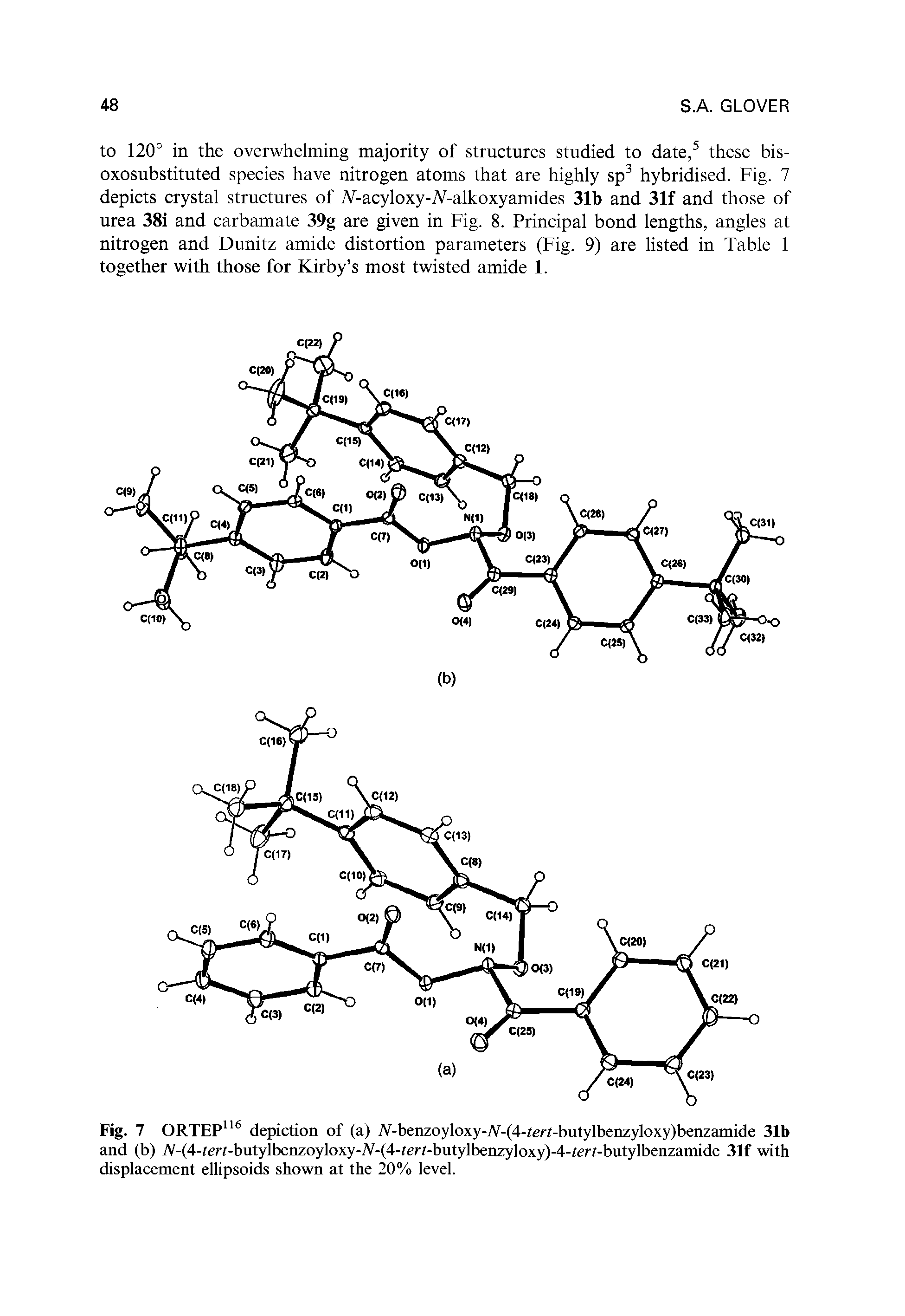 Fig. 7 ORTEP116 depiction of (a) 7V-benzoyloxy-iV-(4-tert-butylbenzyloxy)benzamide 31b and (b) /V-(4-zm-butylbenzoyloxy-iV-(4-zm-butylbenzyloxy)-4-/m-butylbenzamidc 31f with displacement ellipsoids shown at the 20% level.