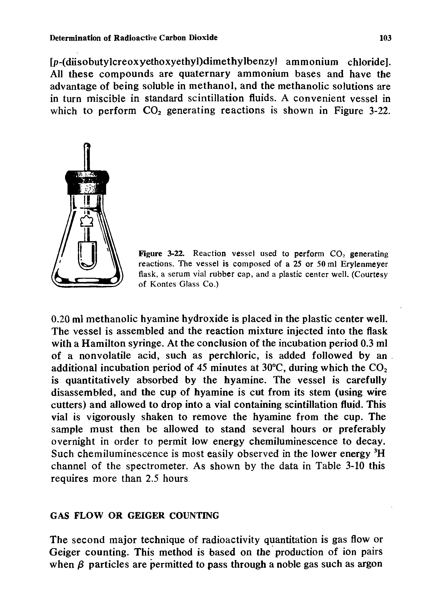 Figure 3-22. Reaction vessel used to perform CO2 generating reactions. The vessel is composed of a 25 or 50 ml Erylenmeyer flask, a serum vial rubber cap, and a plastic center well. (Courtesy of Kontes Glass Co.)...