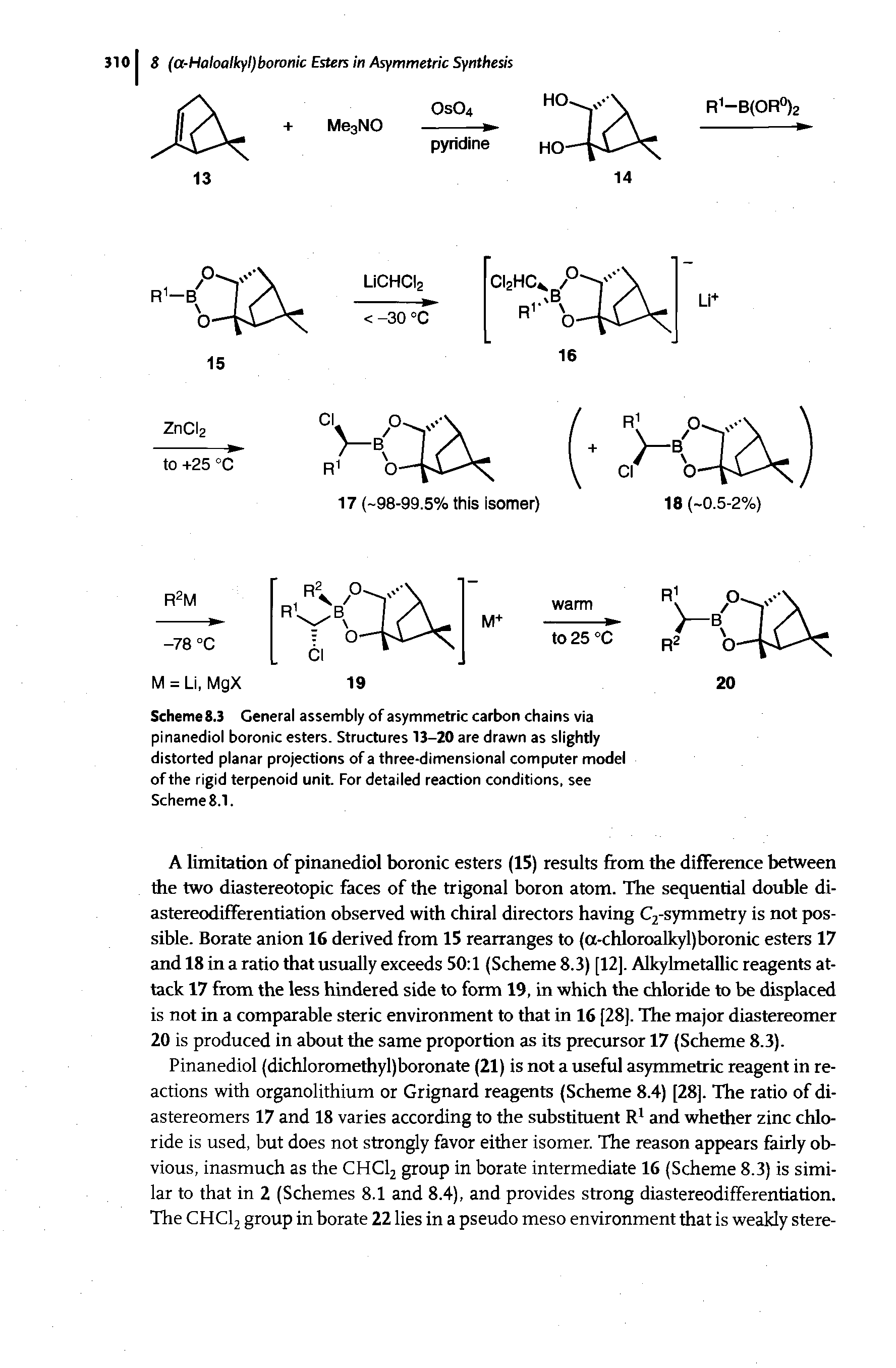 Scheme 8.3 General assembly of asymmetric carbon chains via pinanediol boronic esters. Structures 13-20 are drawn as slightly distorted planar projections of a three-dimensional computer model of the rigid terpenoid unit. For detailed reaction conditions, see Scheme 8.1.