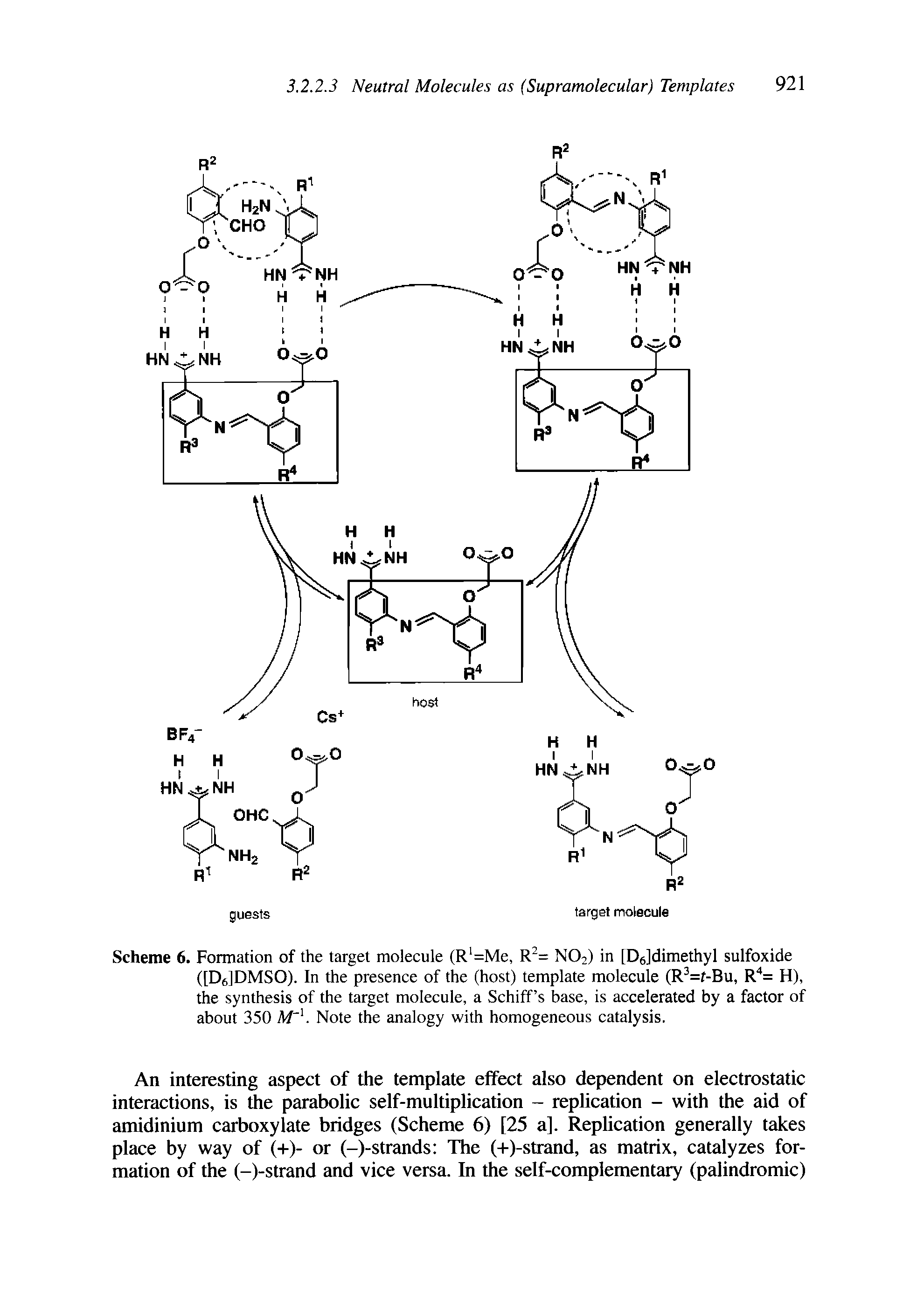 Scheme 6. Formation of the target molecule (R =Me, R = NO2) in [Deldimethyl sulfoxide ([DeJDMSO). In the presence of the (host) template molecule (R =f-Bu, R = H), the synthesis of the target molecule, a Schiff s base, is accelerated by a factor of about 350 Note the analogy with homogeneous catalysis.