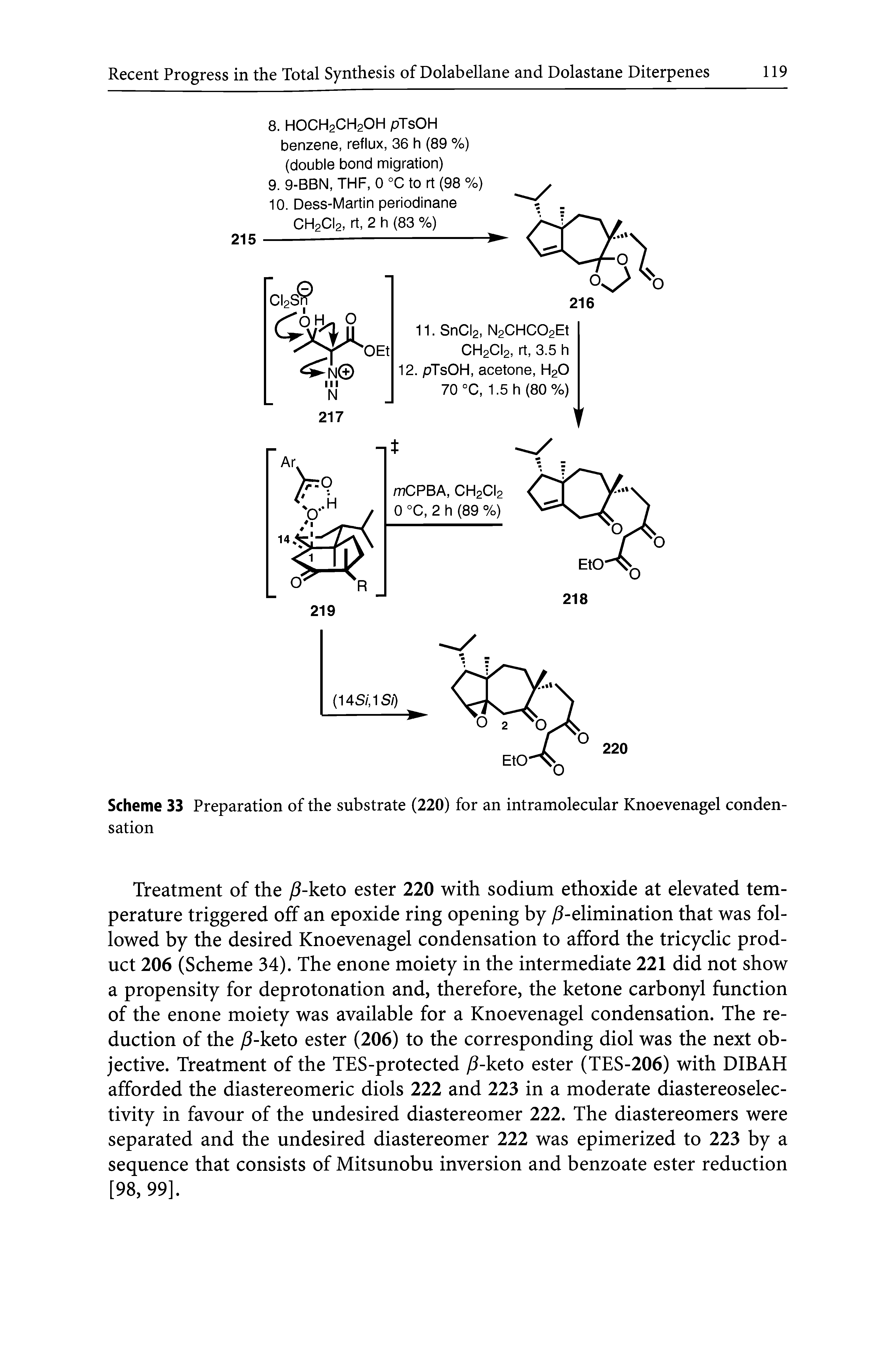 Scheme 33 Preparation of the substrate (220) for an intramolecular Knoevenagel condensation...