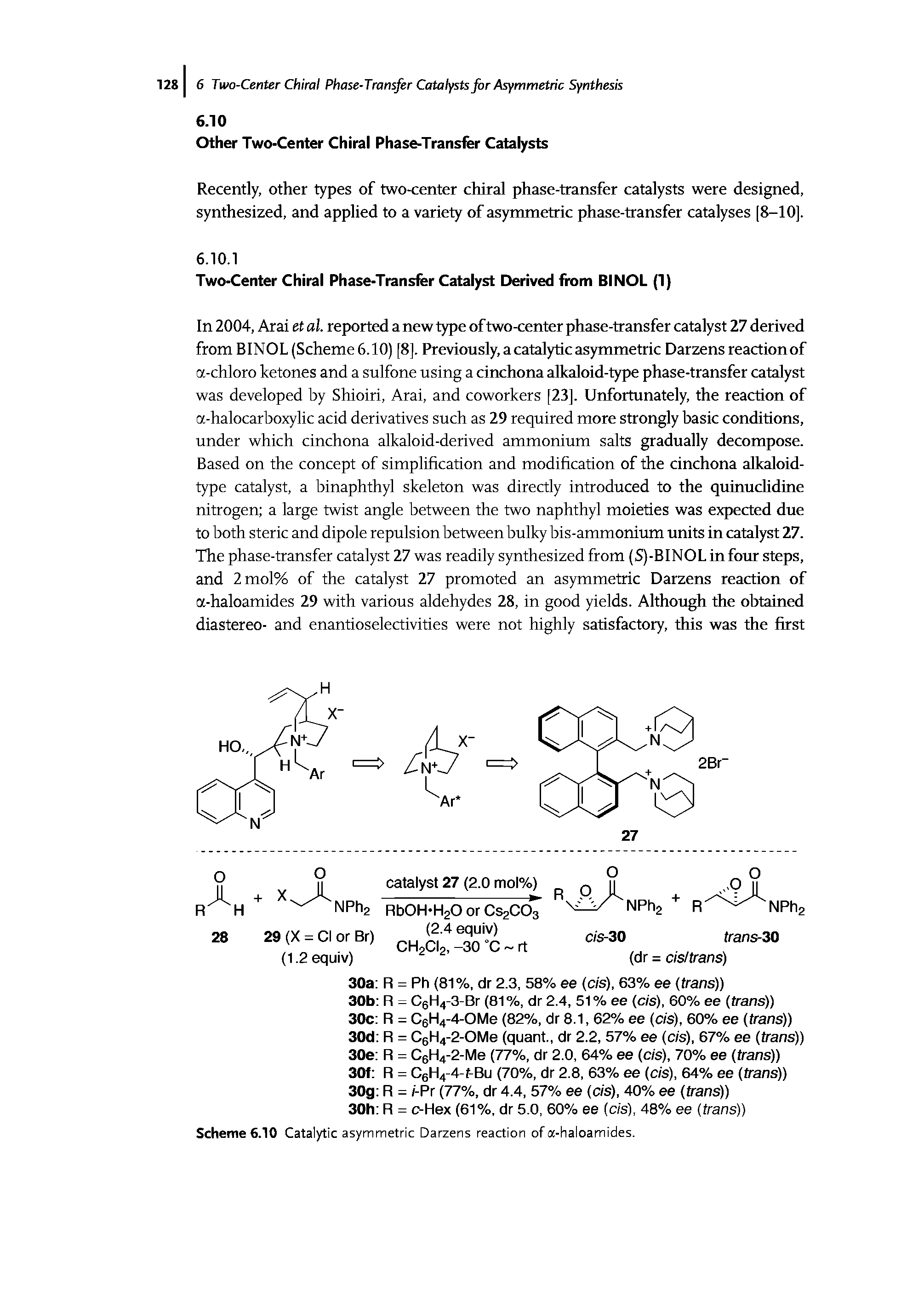 Scheme 6.10 Catalytic asymmetric Darzens reaction of a-haloamides.