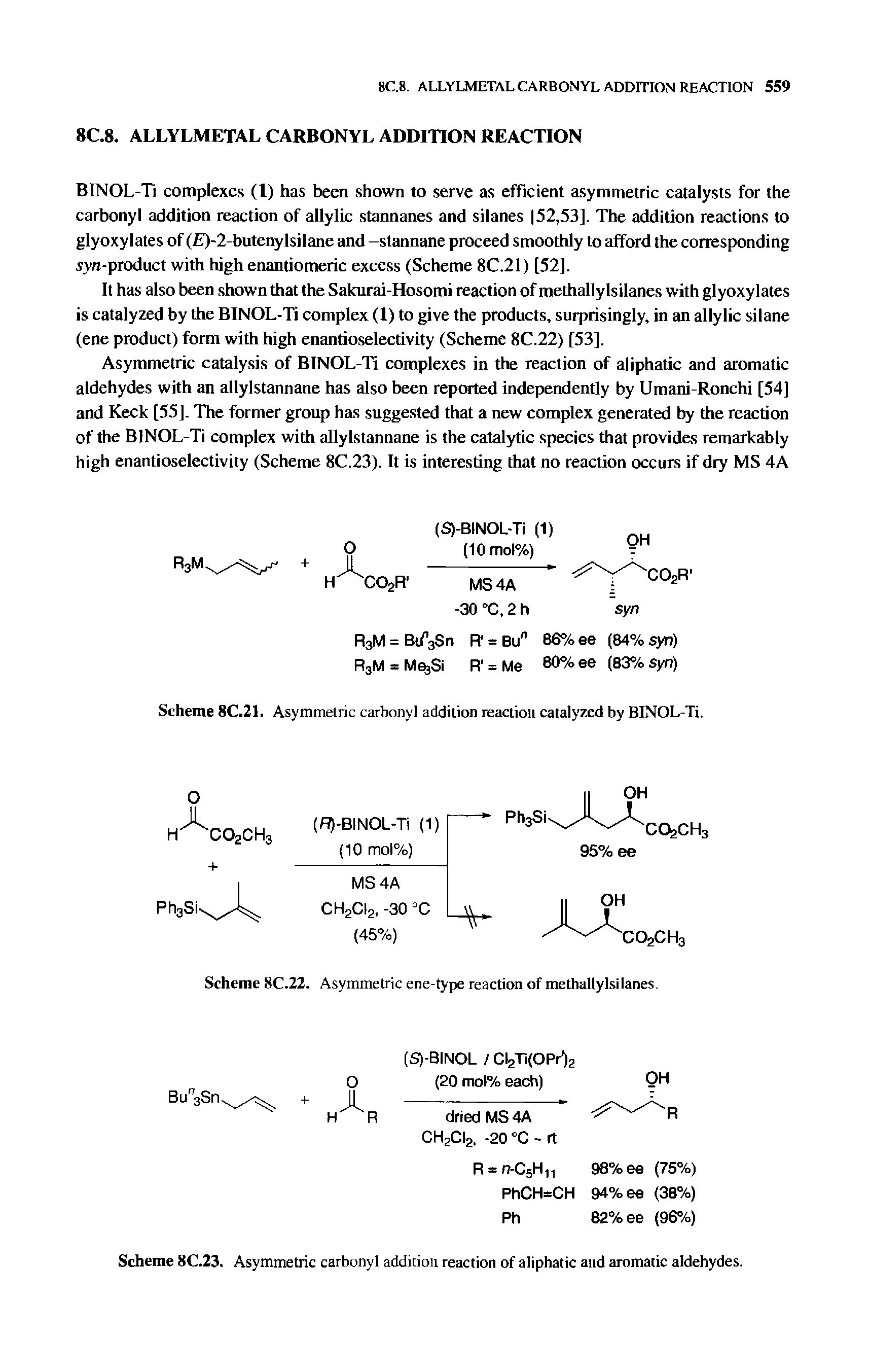 Scheme 8C.21. Asymmetric carbonyl addition reaction catalyzed by BINOL-Ti.