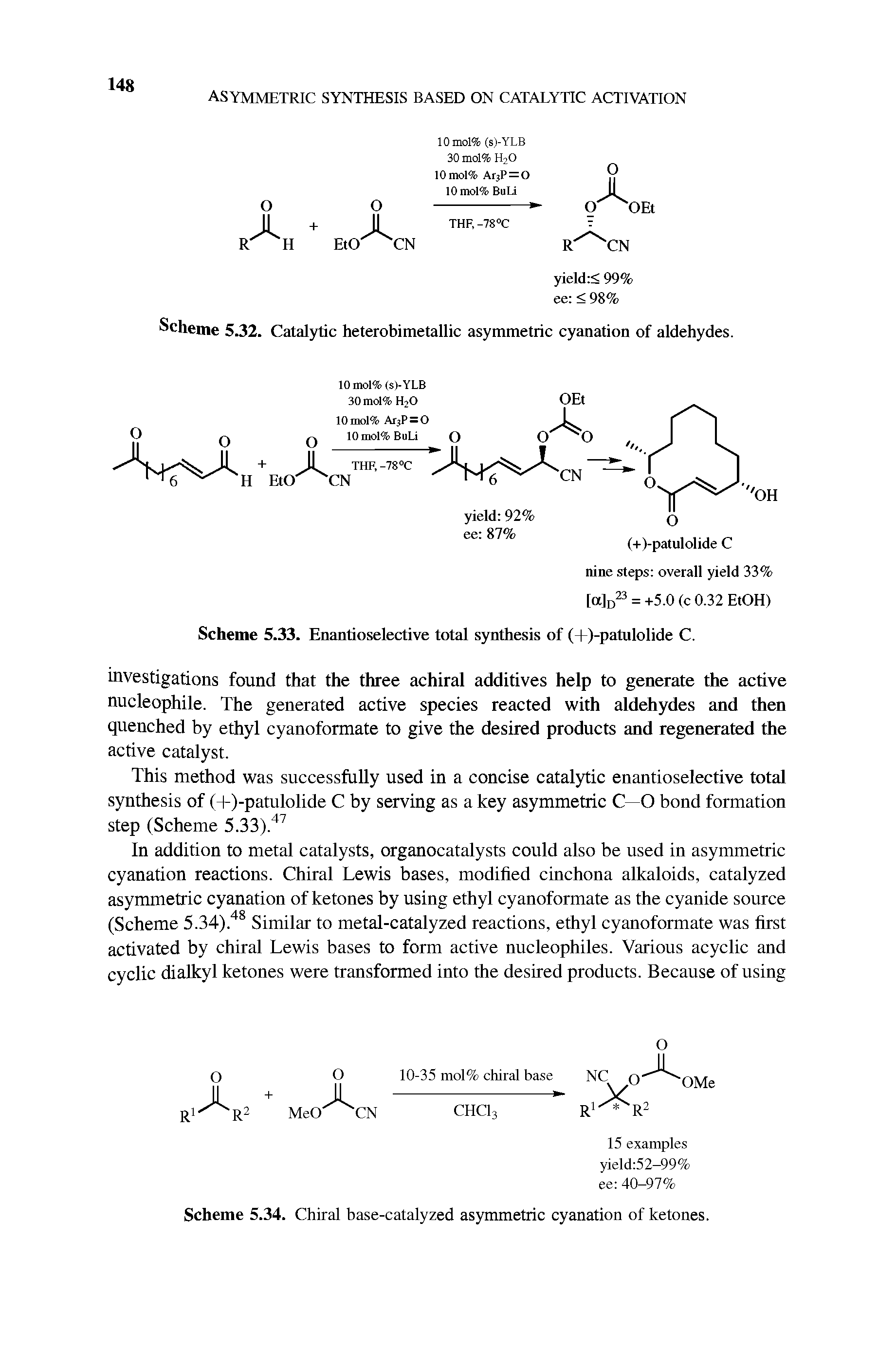 Scheme 5.34. Chiral base-catalyzed asymmetric cyanation of ketones.