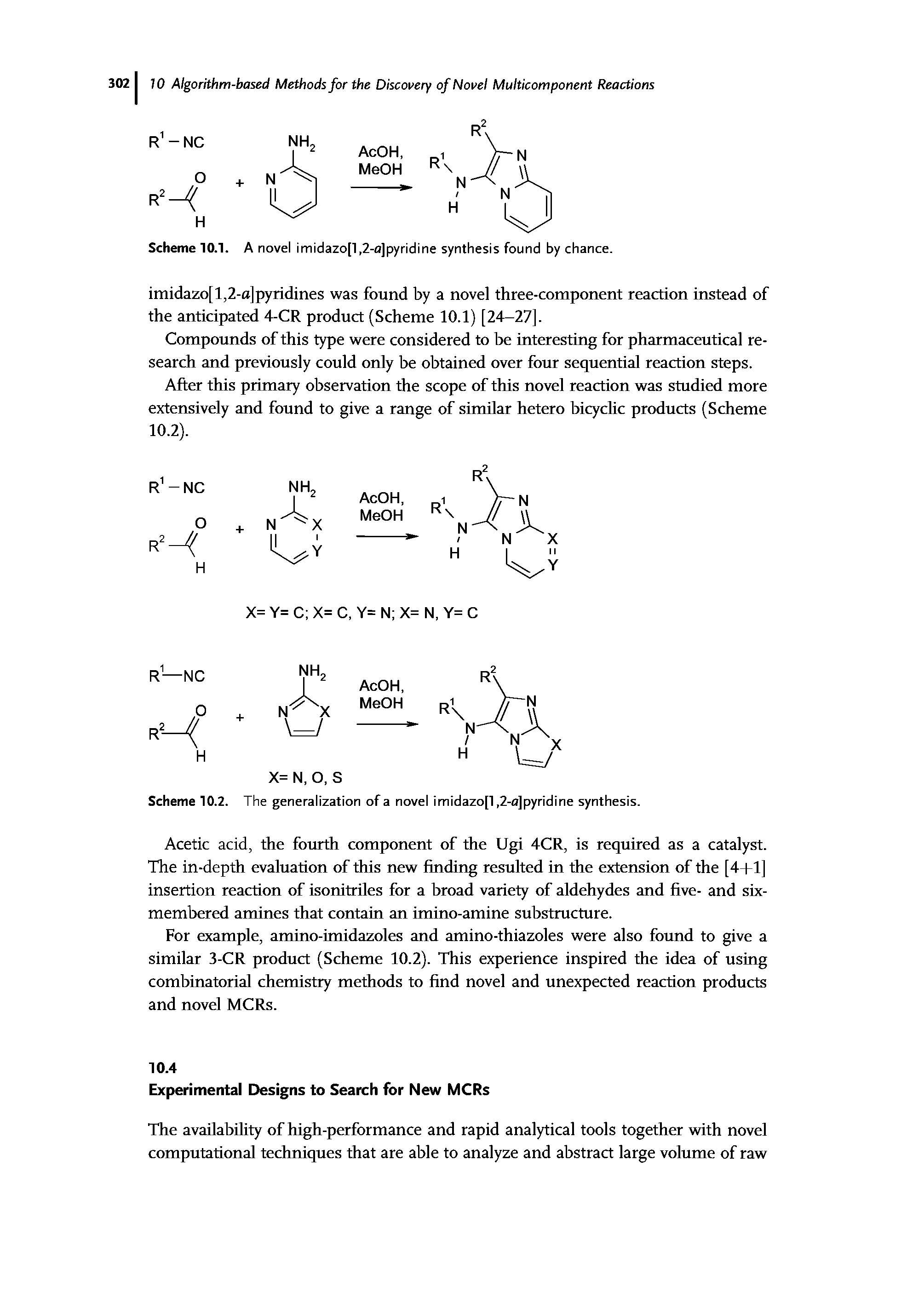 Scheme 10.2. The generalization of a novel imidazo[l, 2-o]pyridine synthesis.