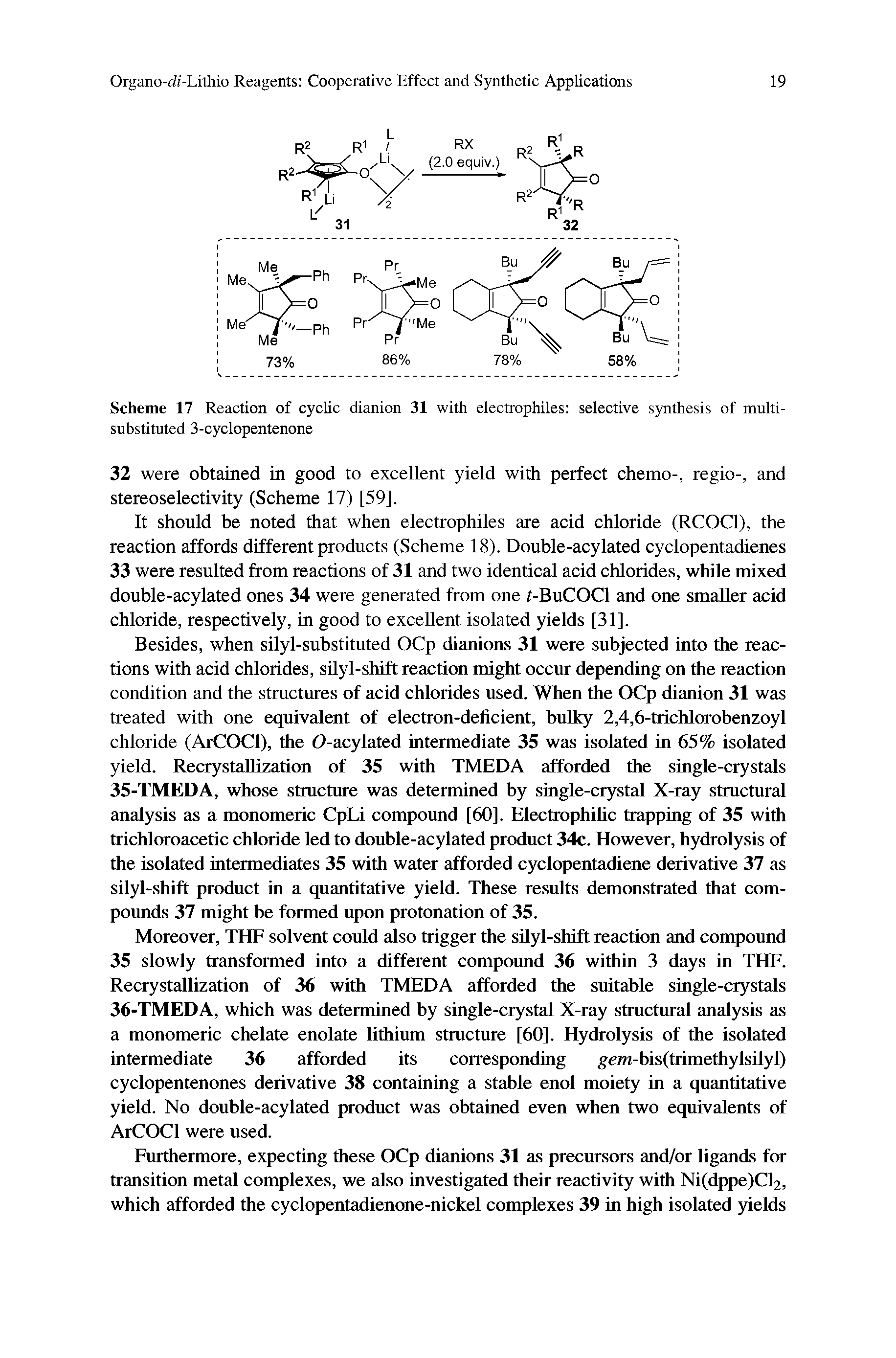 Scheme 17 Reaction of cyclic dianion 31 with electrophiles selective synthesis of multi-substituted 3-cyclopentenone...