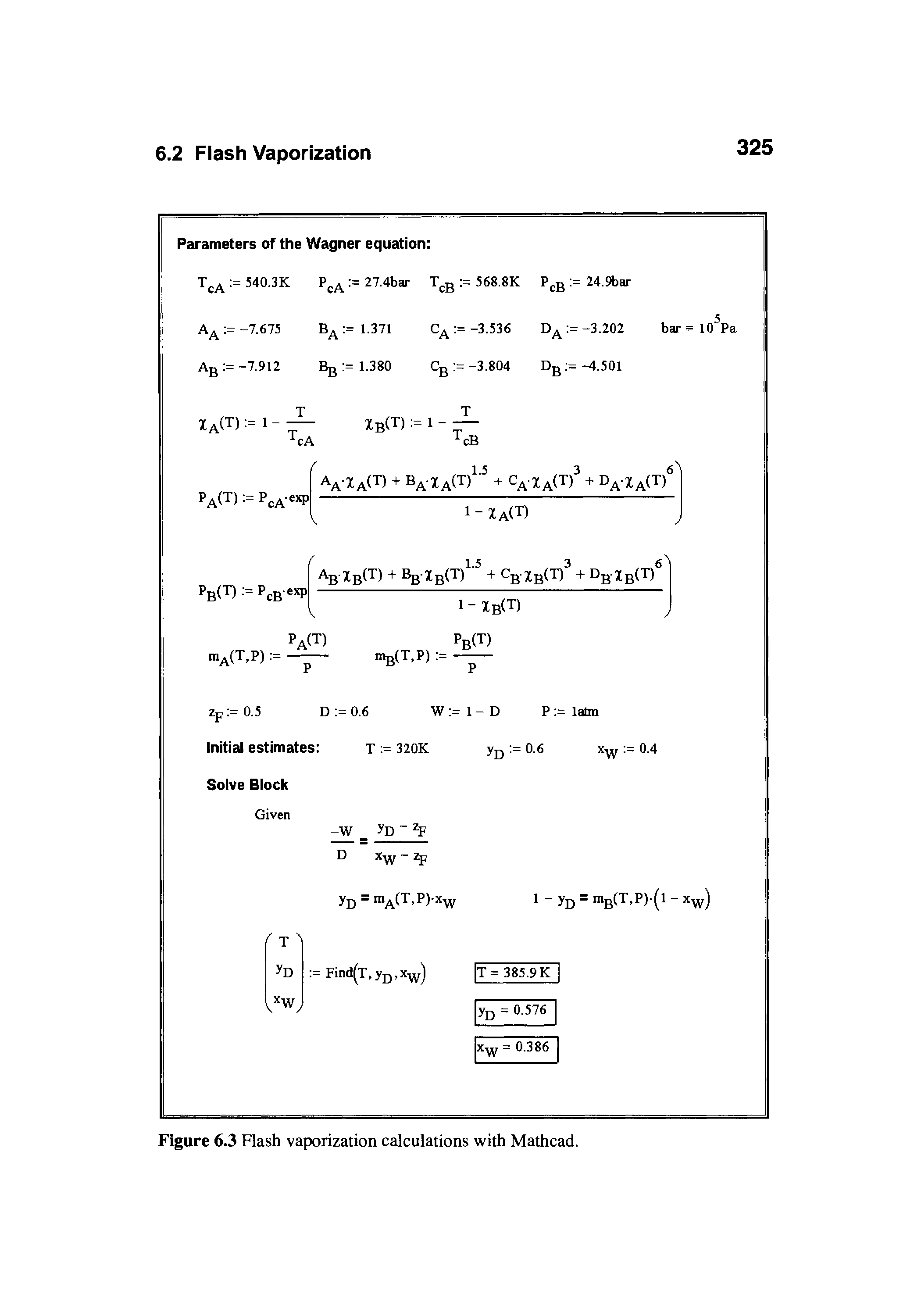 Figure 6.3 Flash vaporization calculations with Mathcad.