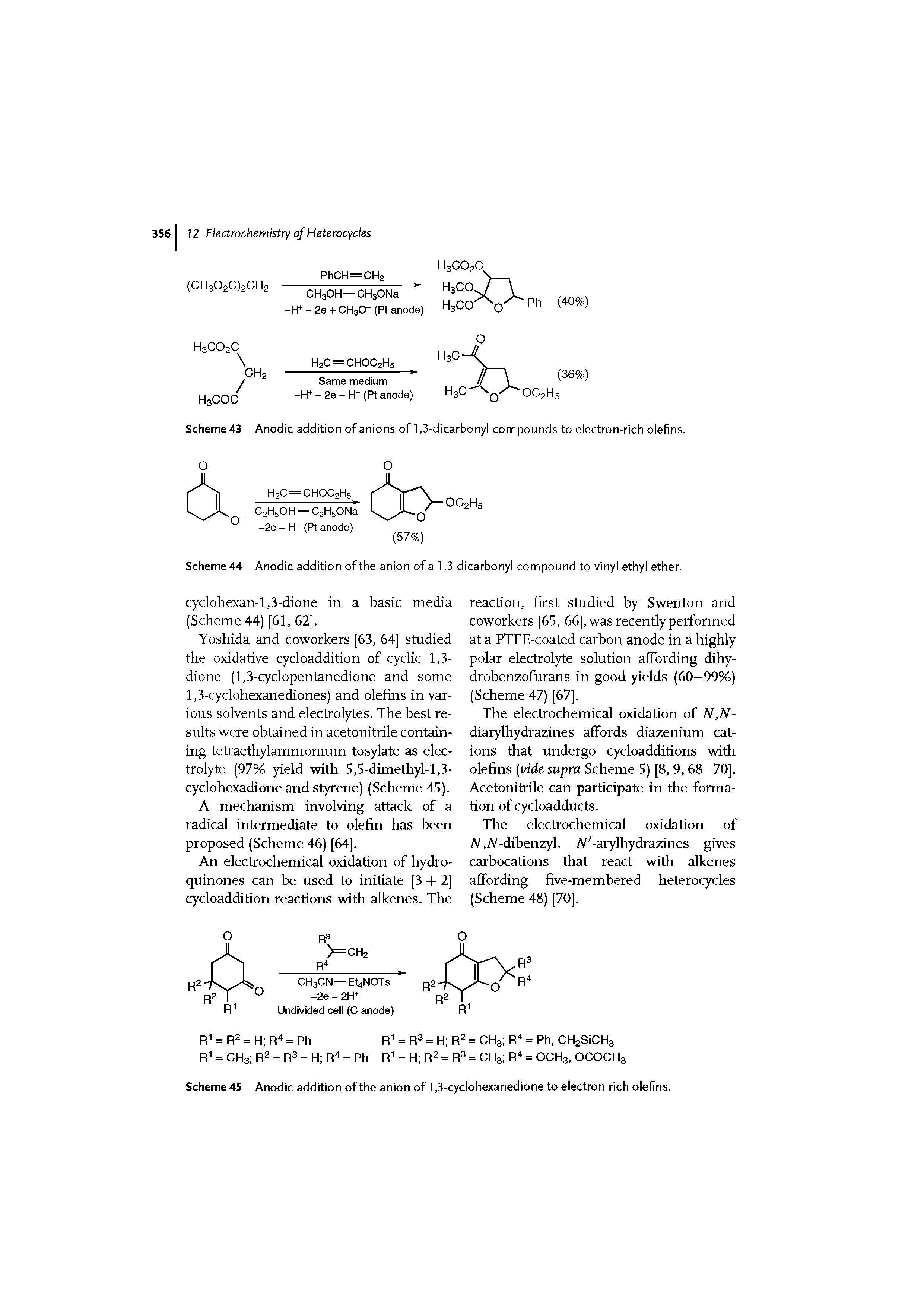 Scheme 43 Anodic addition of anions of 1,3-dicarbonyl compounds to electron-rich olefins.