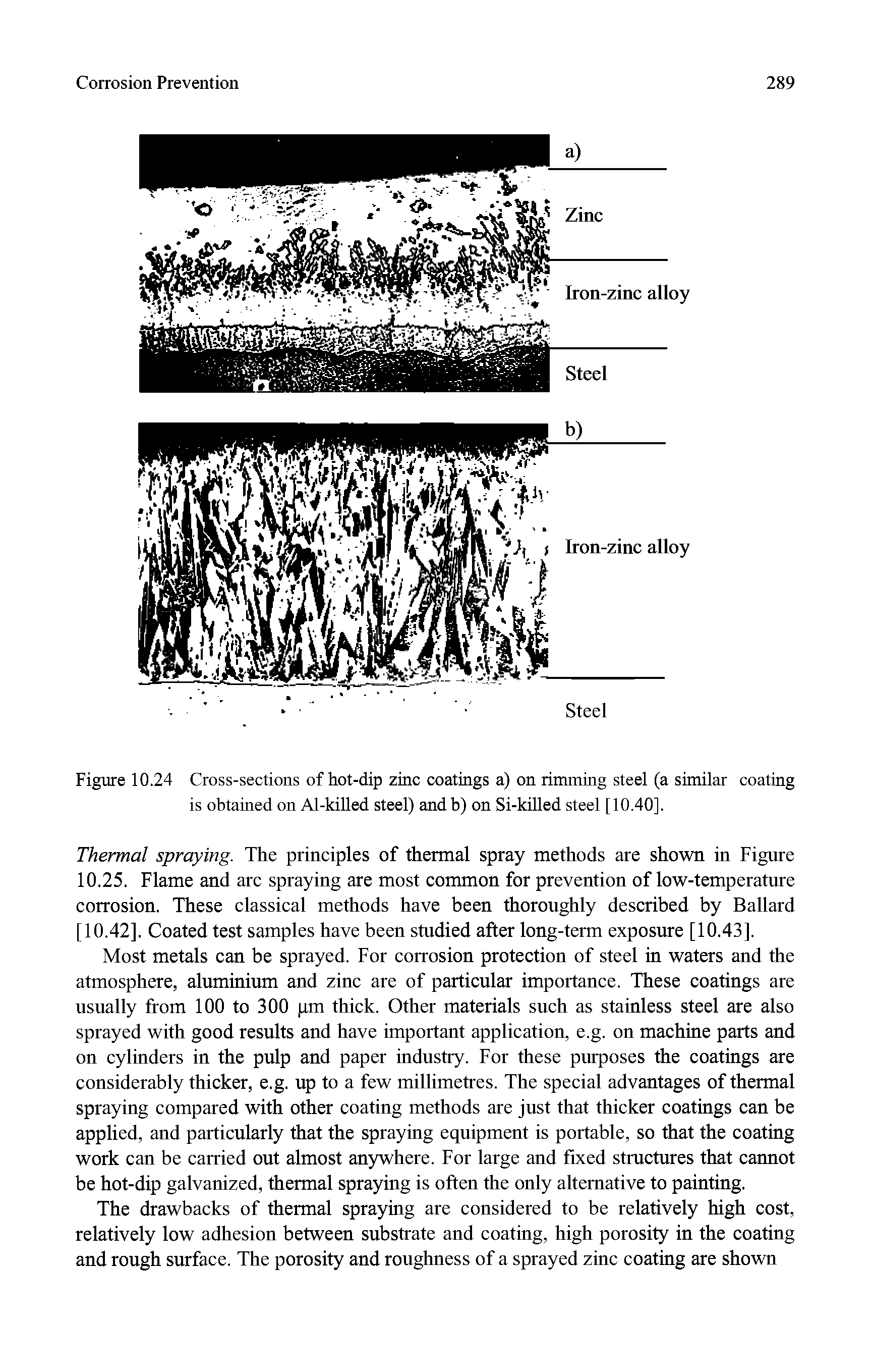 Figure 10.24 Cross-sections of hot-dip zinc coatings a) on rimming steel (a similar coating is obtained on Al-kiUed steel) and b) on Si-kUled steel [10.40],...