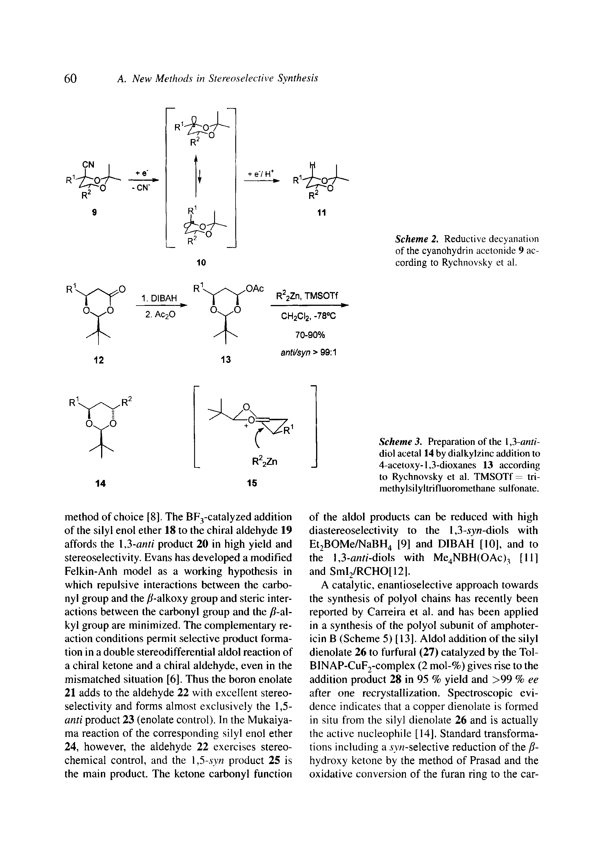 Scheme 2. Reductive decyanation of the cyanohydrin acetonide 9 according to Rychnovsky et al.