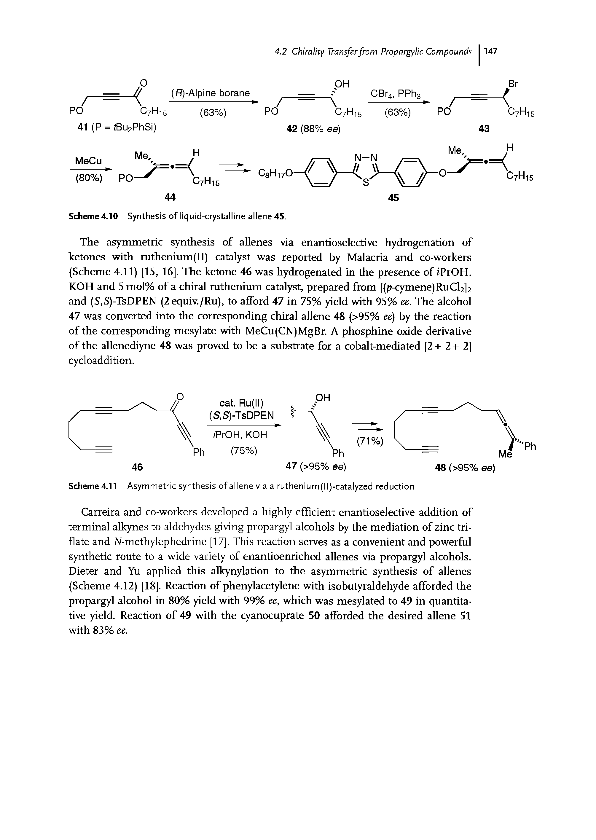 Scheme 4.11 Asymmetric synthesis of allene via a ruthenium (I l)-catalyzed reduction.