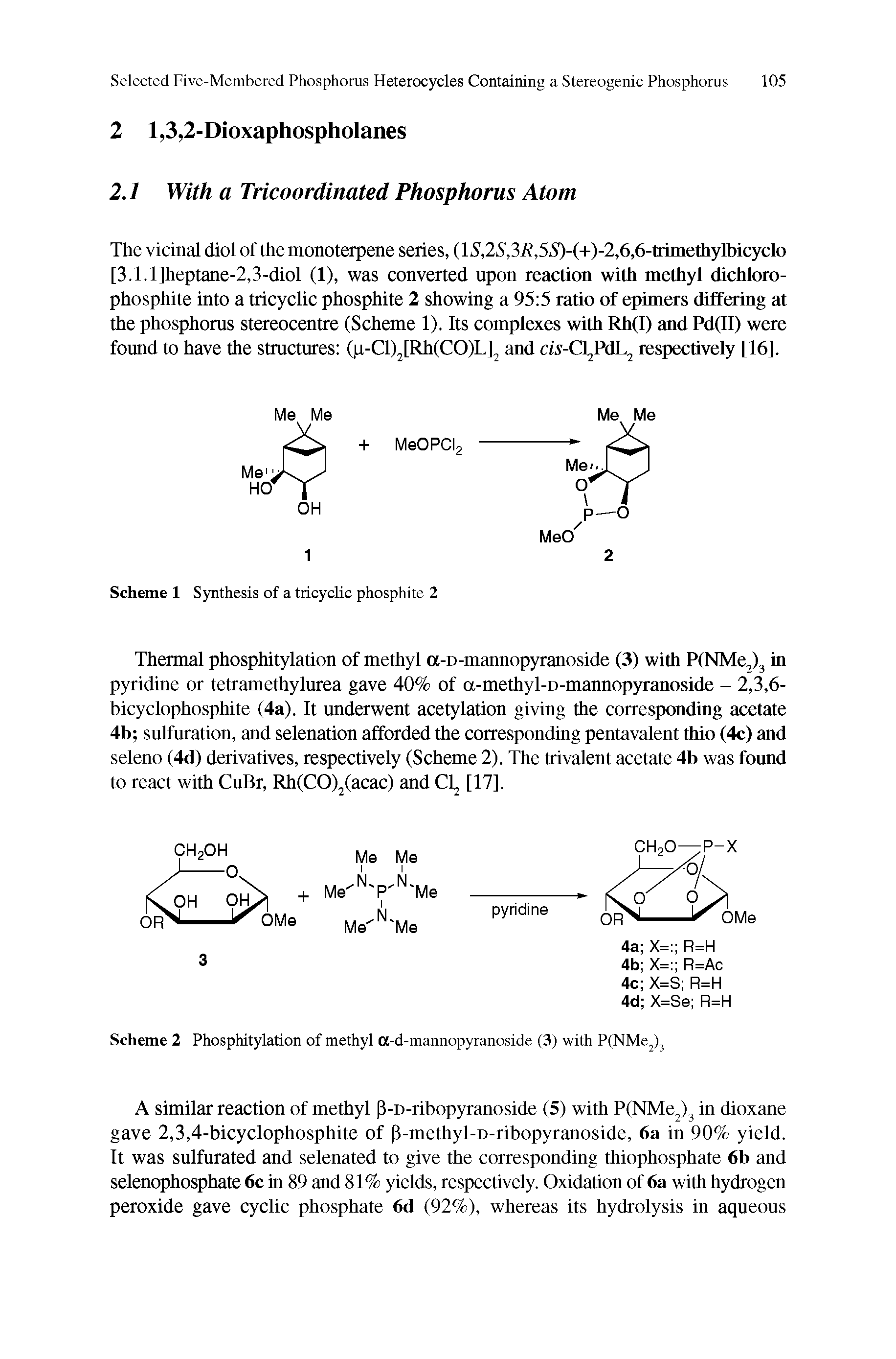 Scheme 2 Phosphitylation of methyl (X-d-mannopyranoside (3) with P(NMe2)3...