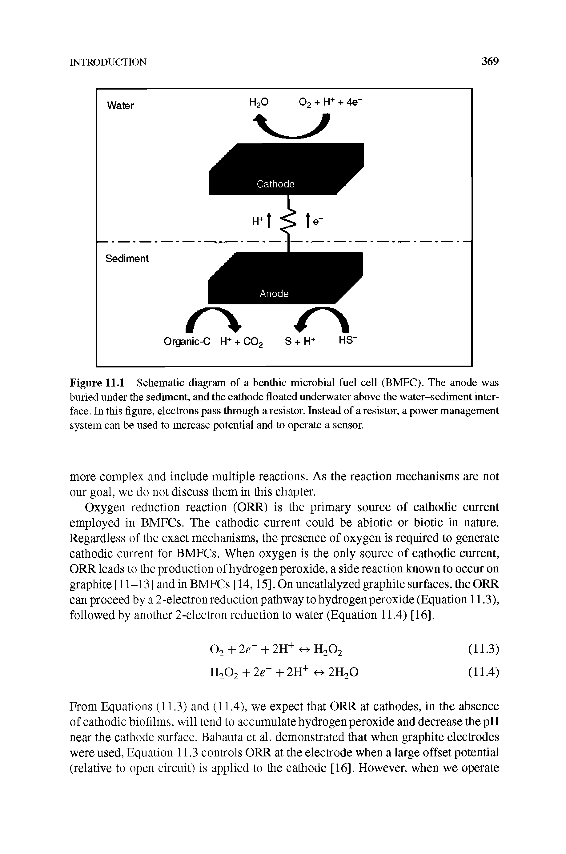 Figure 11.1 Schematic diagram of a benthic microbial fuel cell (BMFC). The anode was buried under the sediment, and the cathode floated underwater above the water-sediment interface. In this figure, electrons pass through aresistor. Instead of aresistor, a power management system can be used to increase potential and to operate a sensor.