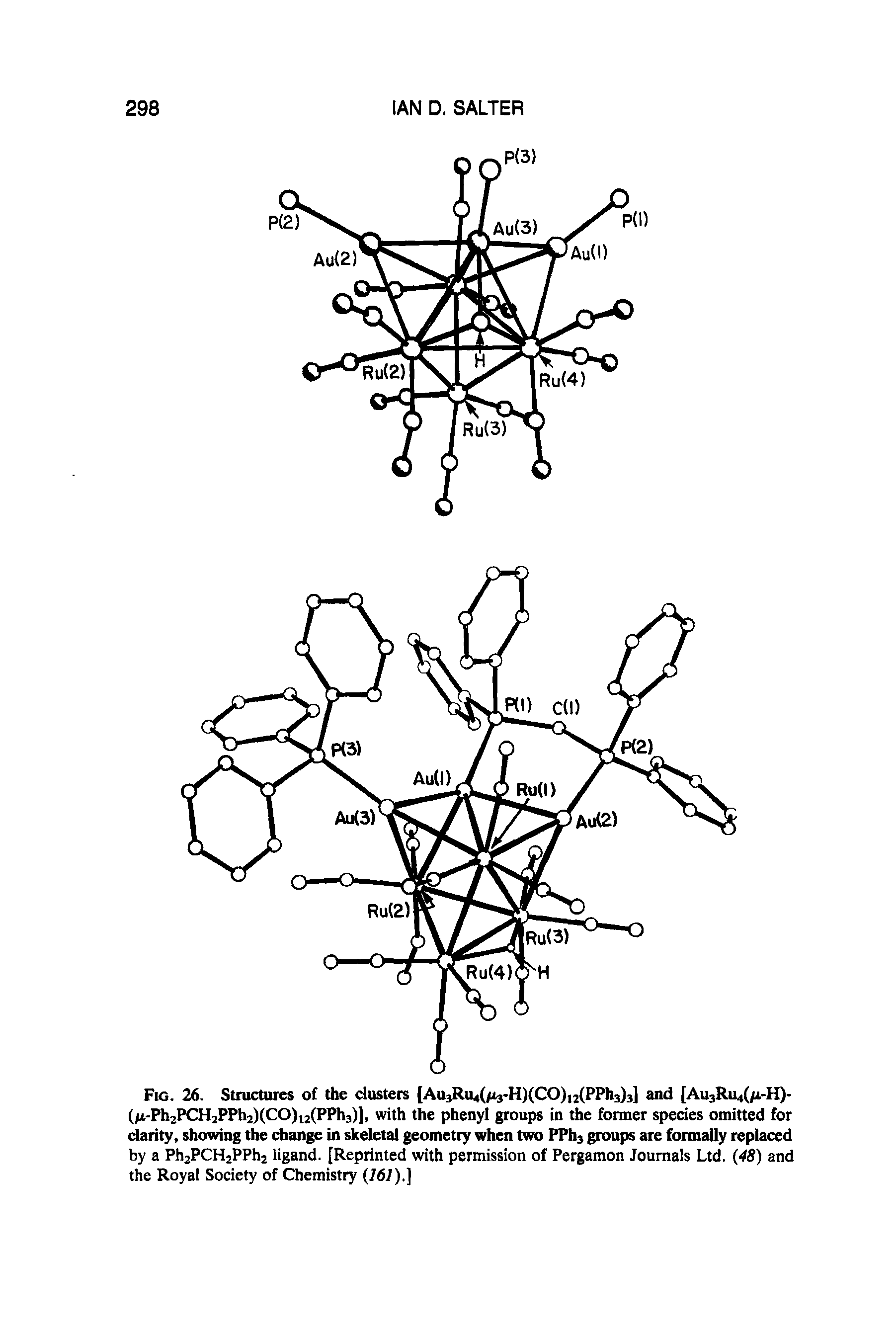 Fig. 26. Structures of the clusters [Au3Ru4(/i3-H)(CO)12(PPh3)3] and [Au3Ru4(/a-H)-(li-Ph2PCH2PPh2)(CO)12(PPh3)], with the phenyl groups in the former species omitted for clarity, showing the change in skeletal geometry when two PPh3 groups are formally replaced...