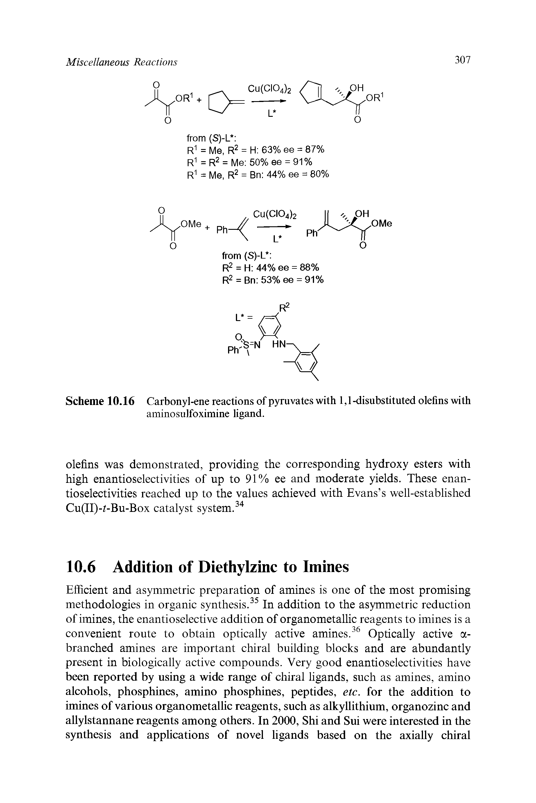 Scheme 10.16 Carbonyl-ene reactions of pyruvates with 1,1-disubstituted olefins with aminosulfoximine ligand.