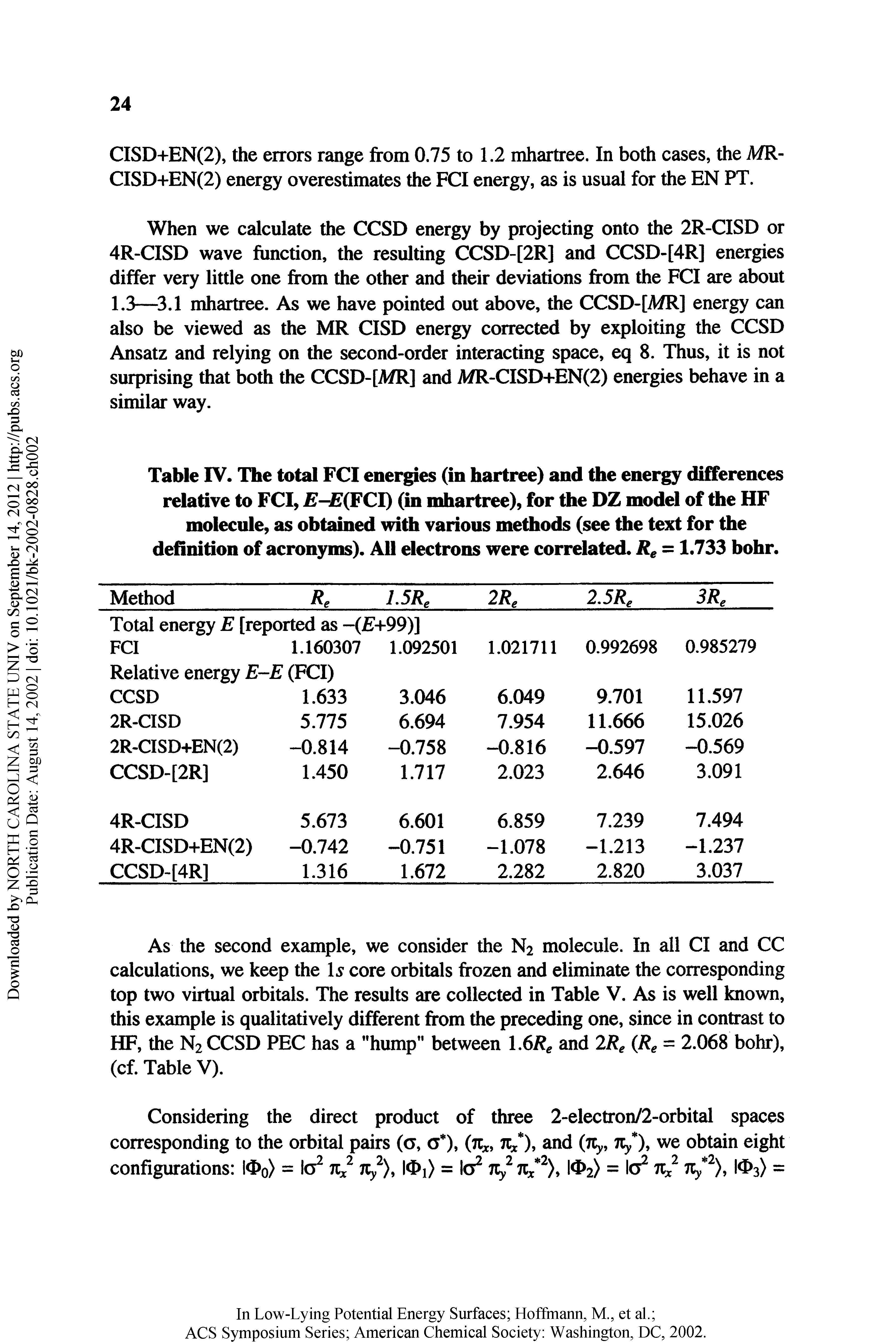 Table IV. The total FCI energies (in hartree) and the energy differences relative to FCI, E-E(FCT) (in mhartree), for the DZ model of the HF molecule, as obtained with various mediods (i die text for the definition of acron3m(is). All electrons were correlated. Rg = 1.733 bohr.