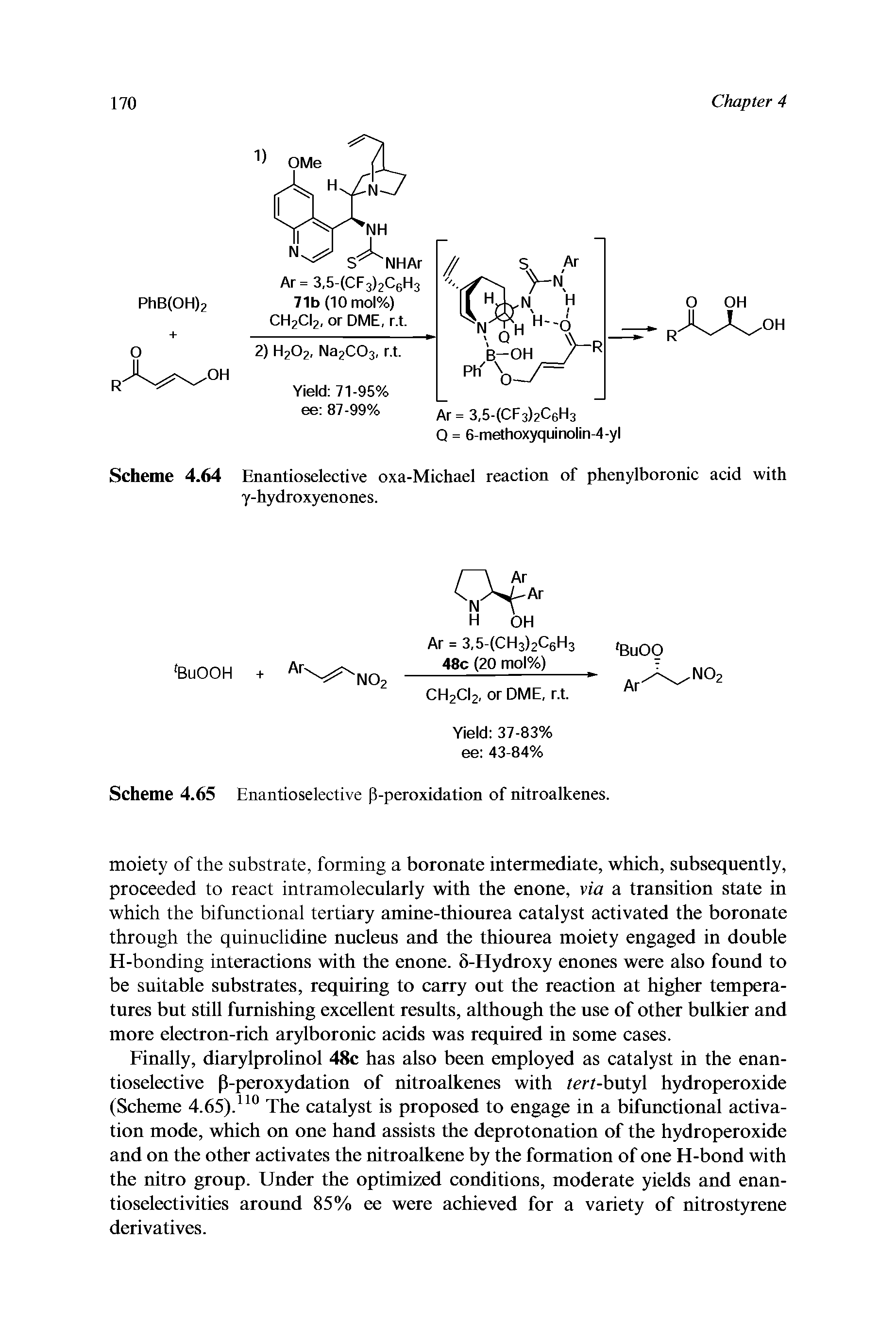 Scheme 4.64 Enantioselective oxa-Michael reaction of phenylboronic acid with y-hydroxyenones.