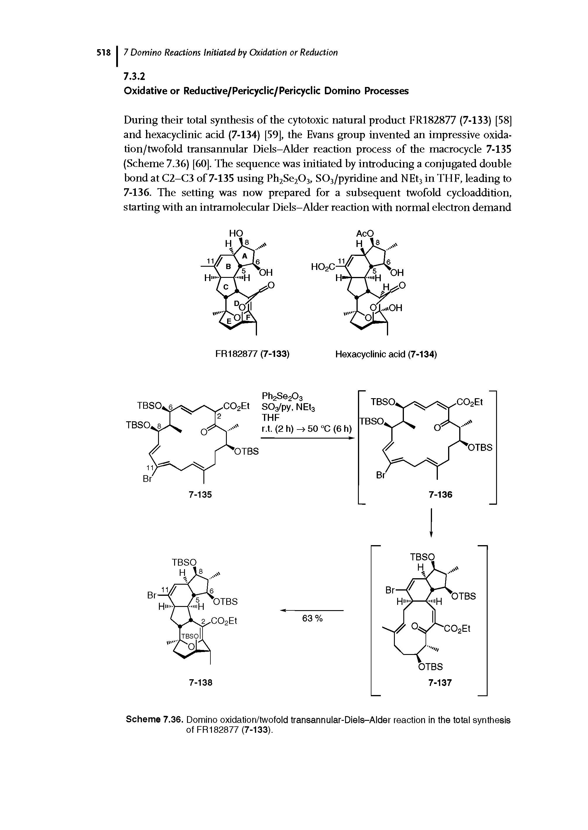 Scheme 7.36. Domino oxidation/twofold transannular-Diels-Alder reaction in the total synthesis of FR182877 (7-133).