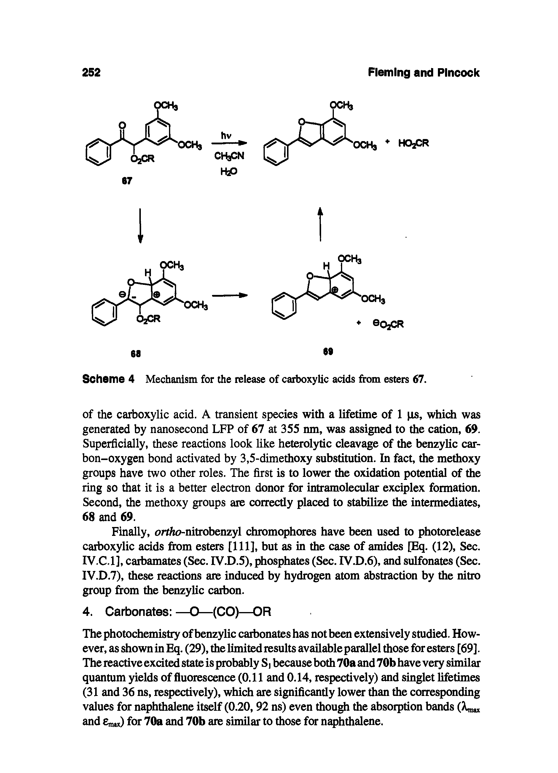 Scheme 4 Mechanism for the release of carboxylic acids from esters 67.
