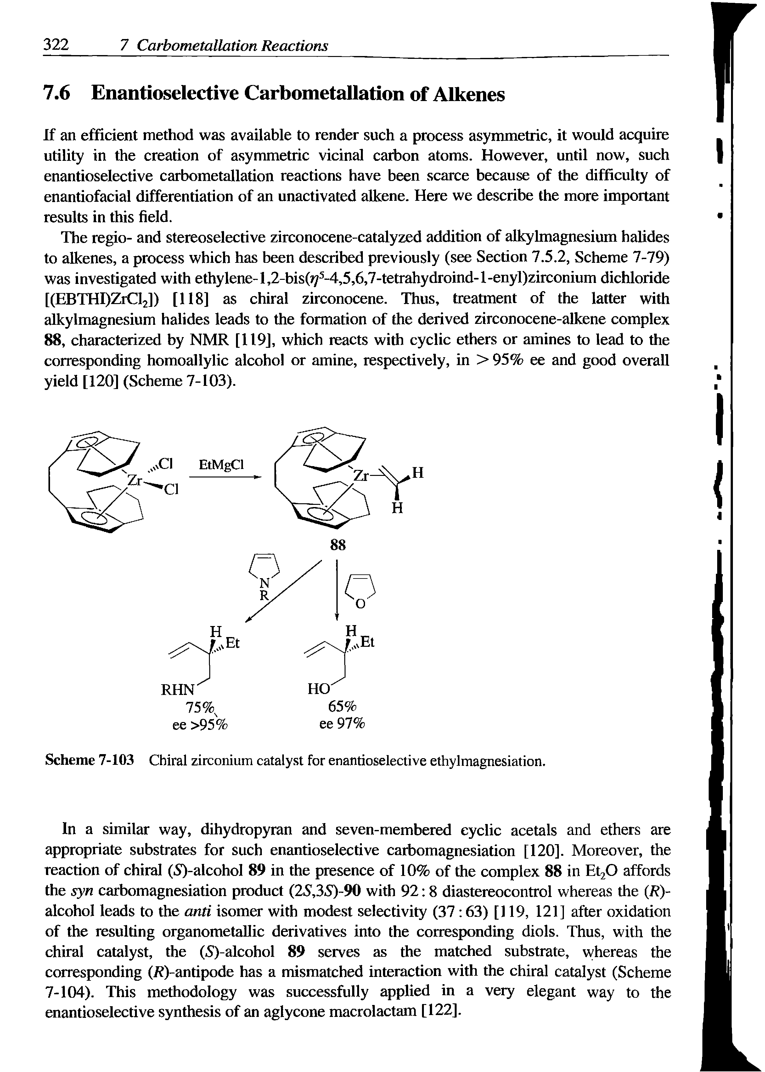 Scheme 7-103 Chiral zirconium catalyst for enantioselective ethylmagnesiation.