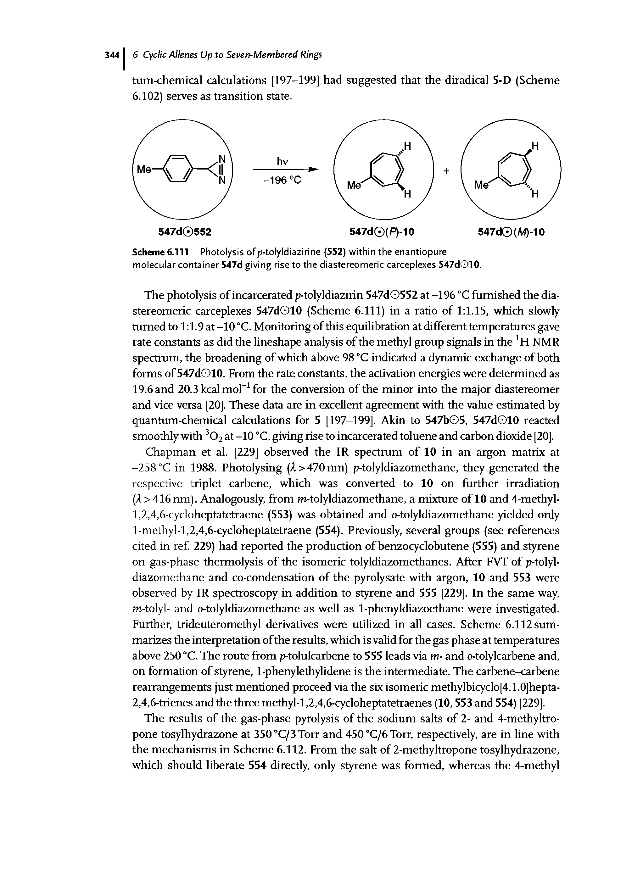 Scheme 6.111 Photolysis ofp-tolyldiazirine (552) within the enantiopure molecular container 547d giving rise to the diastereomeric carceplexes 547dO10.