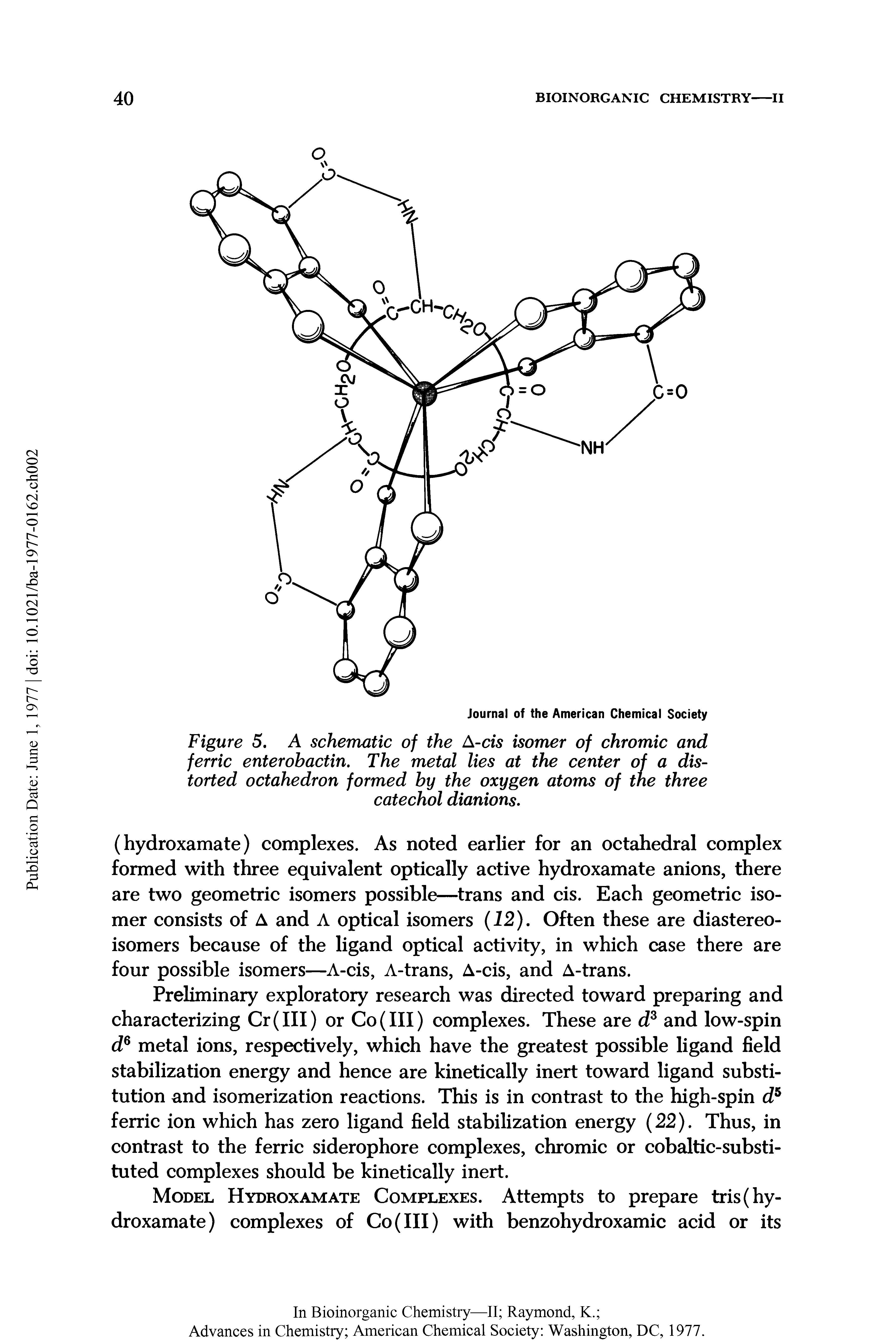 Figure 5. A schematic of the A-cis isomer of chromic and ferric enterobactin. The metal lies at the center of a distorted octahedron formed by the oxygen atoms of tne three catechol dianions.