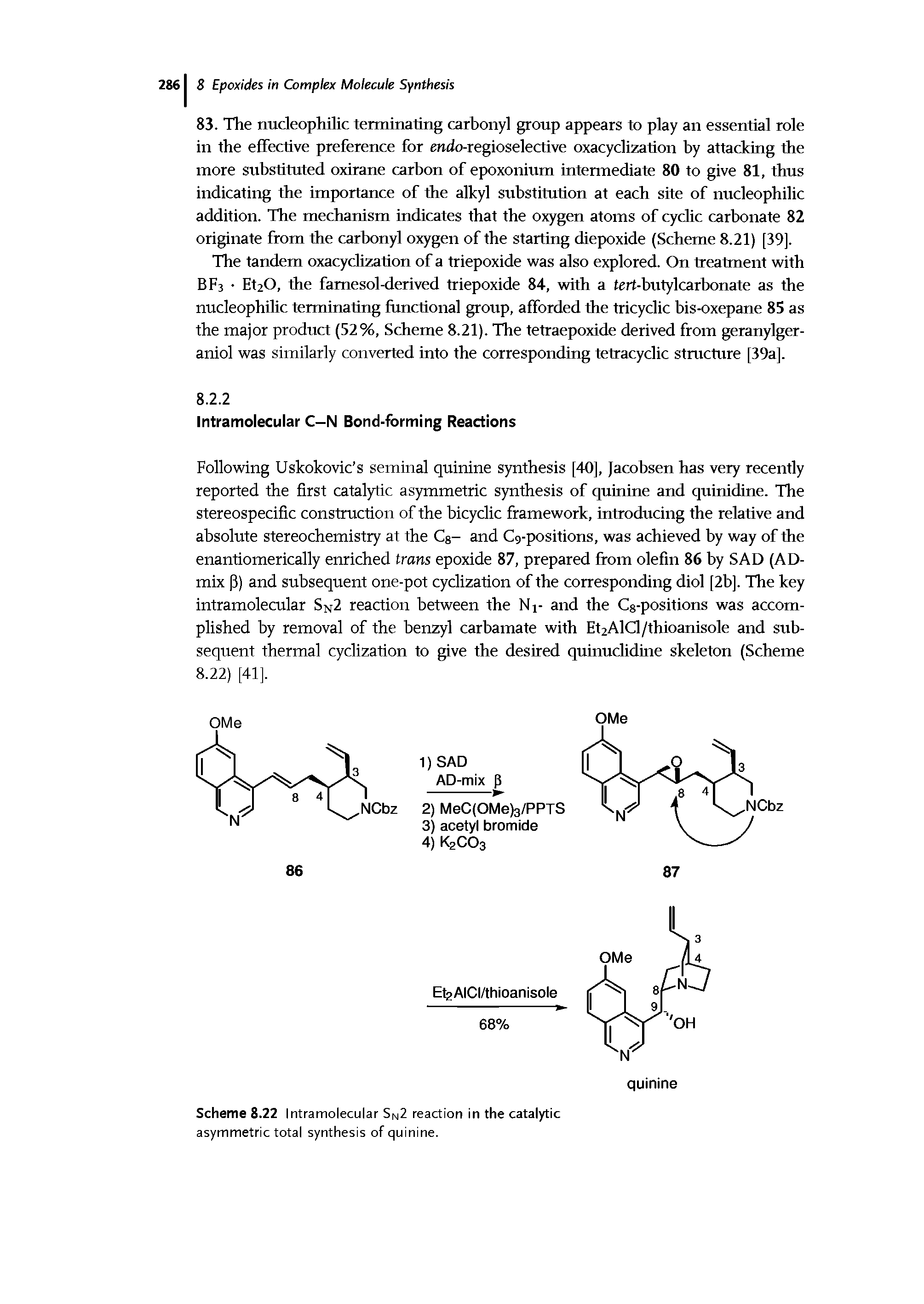 Scheme 8.22 Intramolecular Sn2 reaction in the catalytic asymmetric total synthesis of quinine.
