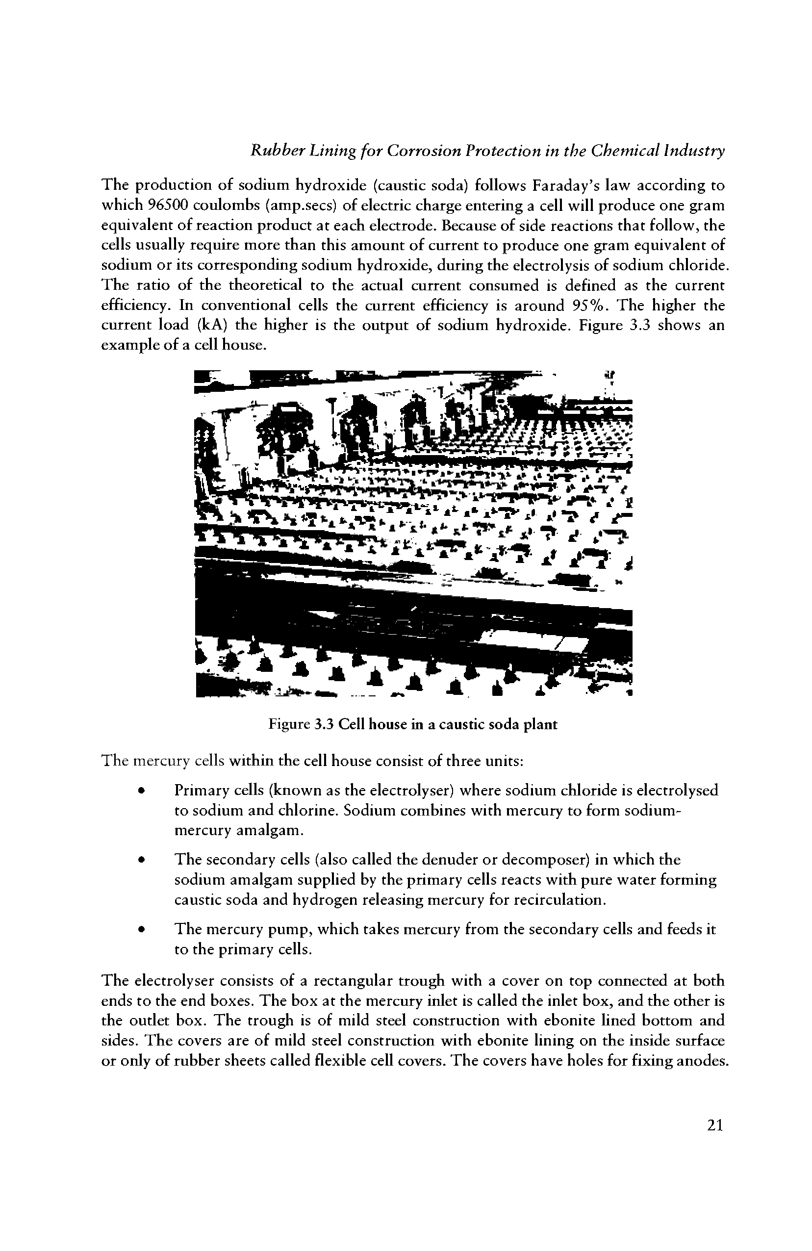 Figure 3.3 Cell house in a caustic soda plant...