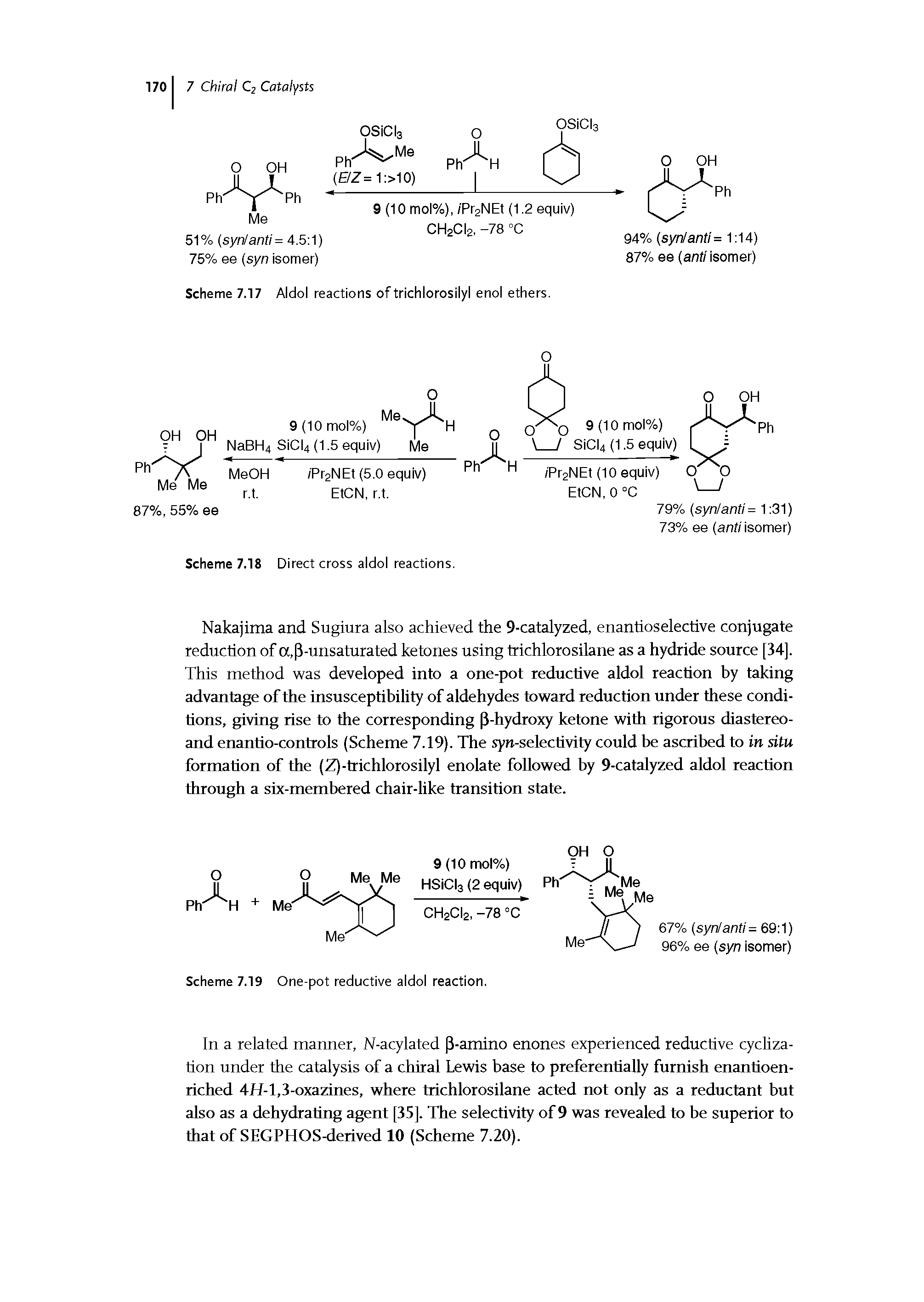 Scheme 7.17 Aldol reactions of trichlorosilyl enol ethers.