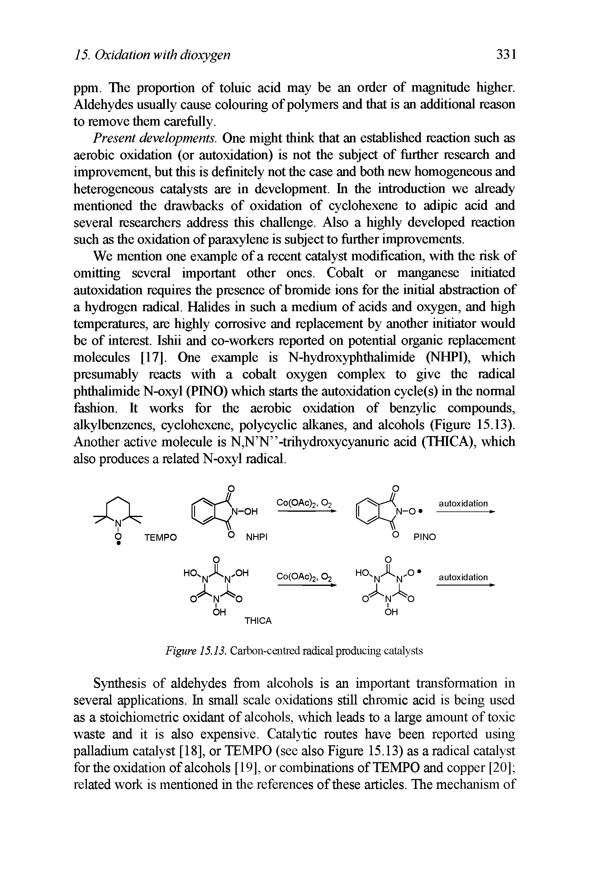 Figure 15.13. Carbon-centred radical producing catalysts...