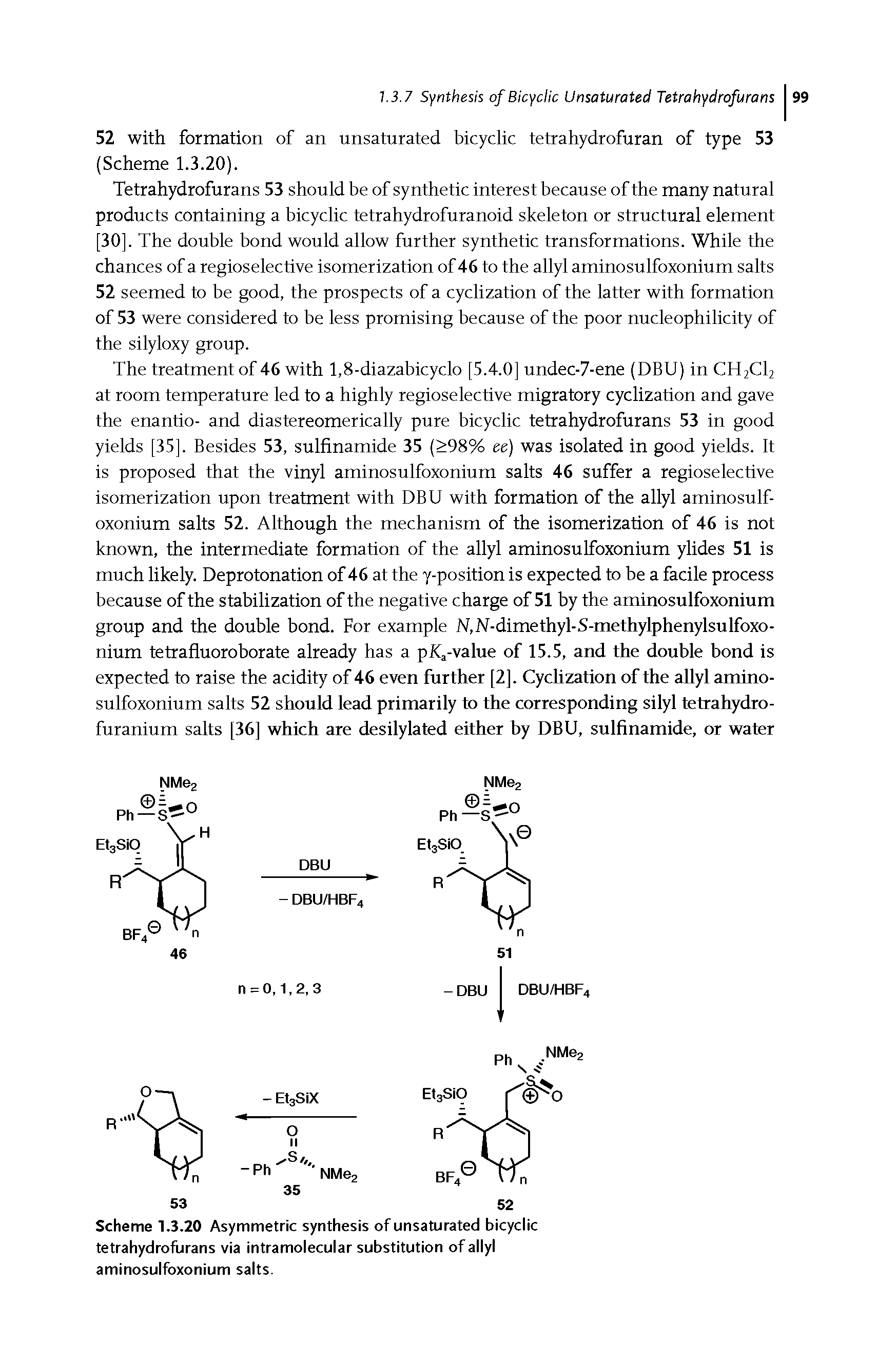 Scheme 1.3.20 Asymmetric synthesis of unsaturated bicyclic tetrahydrofurans via intramolecular substitution of allyl aminosulfoxonium salts.