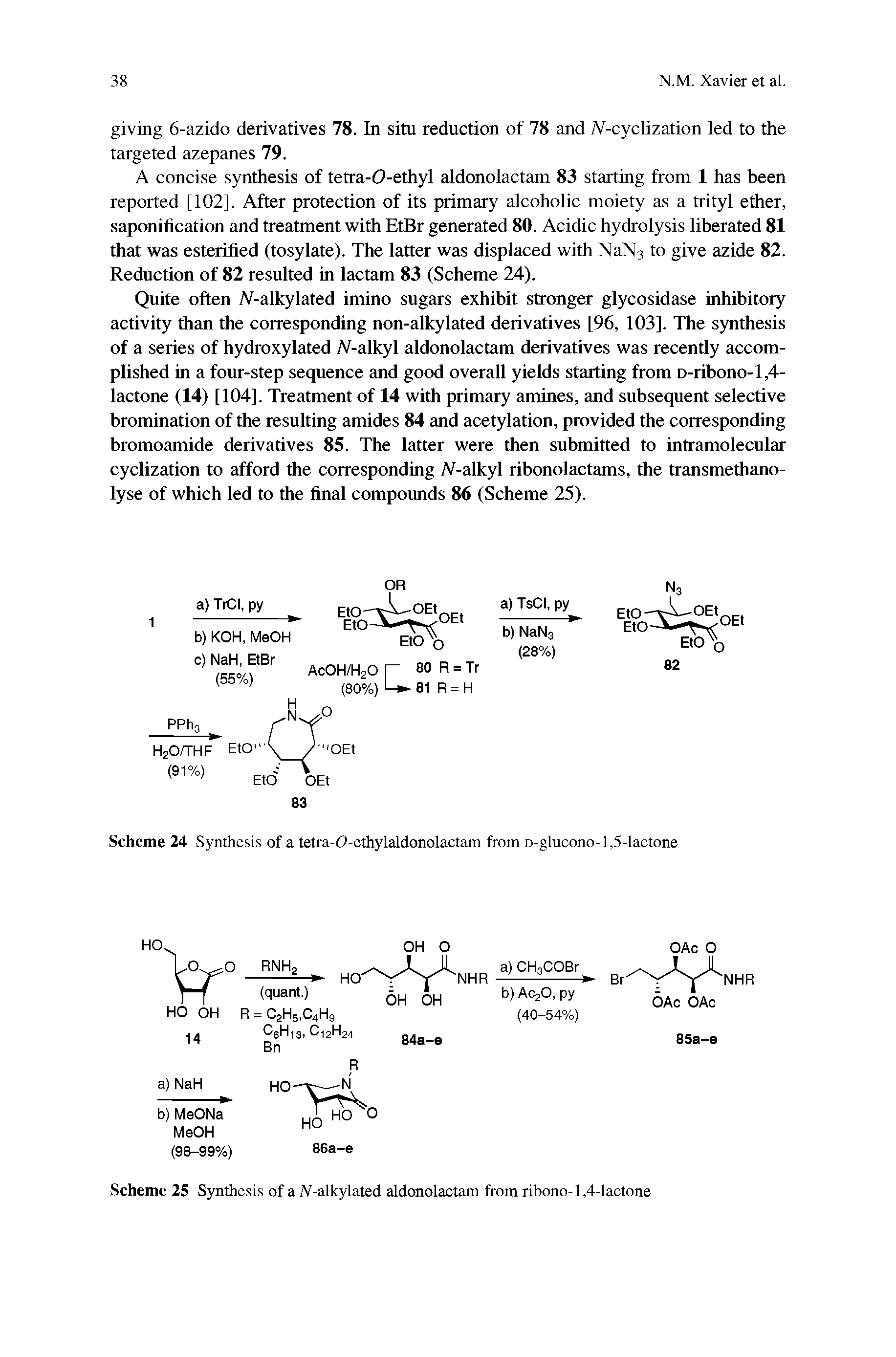 Scheme 25 Synthesis of a A-alkylated aldonolactam from ribono-1,4-lactone...