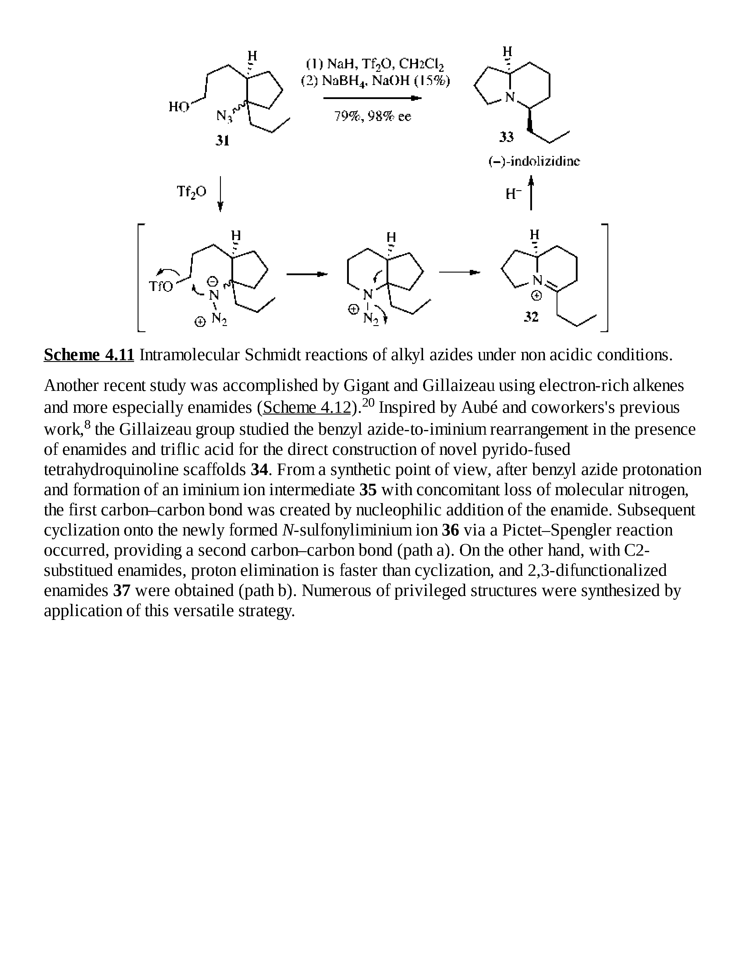 Scheme 4.11 Intramolecular Schmidt reactions of alkyl azides under non acidic conditions.