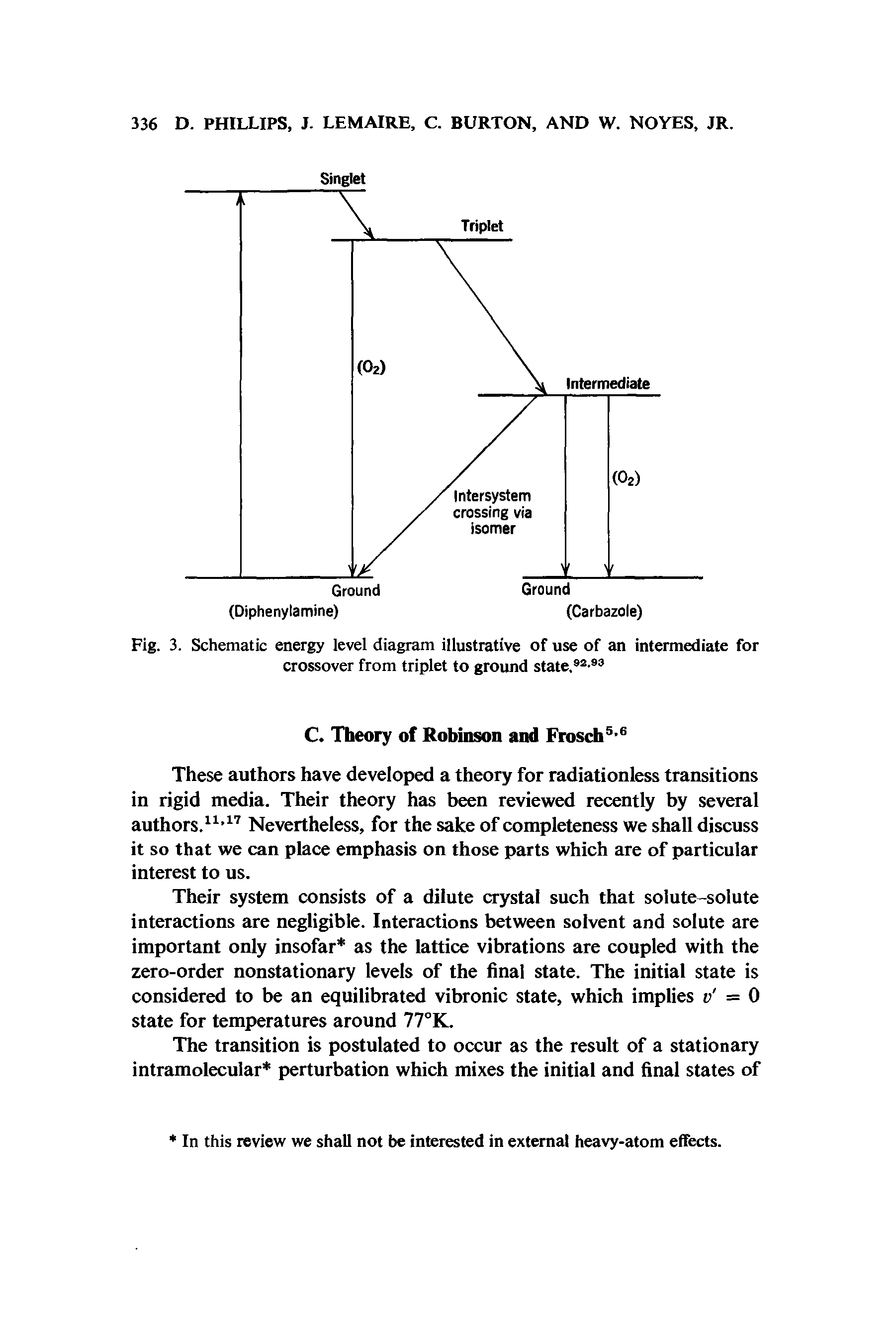 Fig. 3. Schematic energy level diagram illustrative of use of an intermediate for crossover from triplet to ground state,92-93...