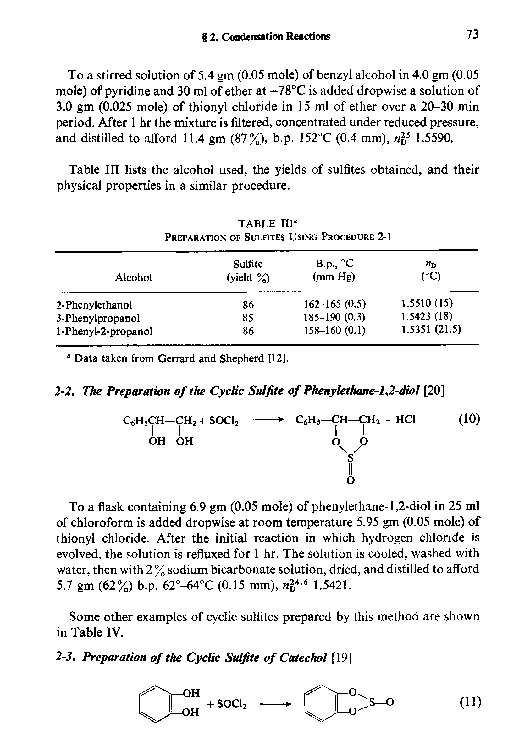 Table III lists the alcohol used, the yields of sulfites obtained, and their physical properties in a similar procedure.