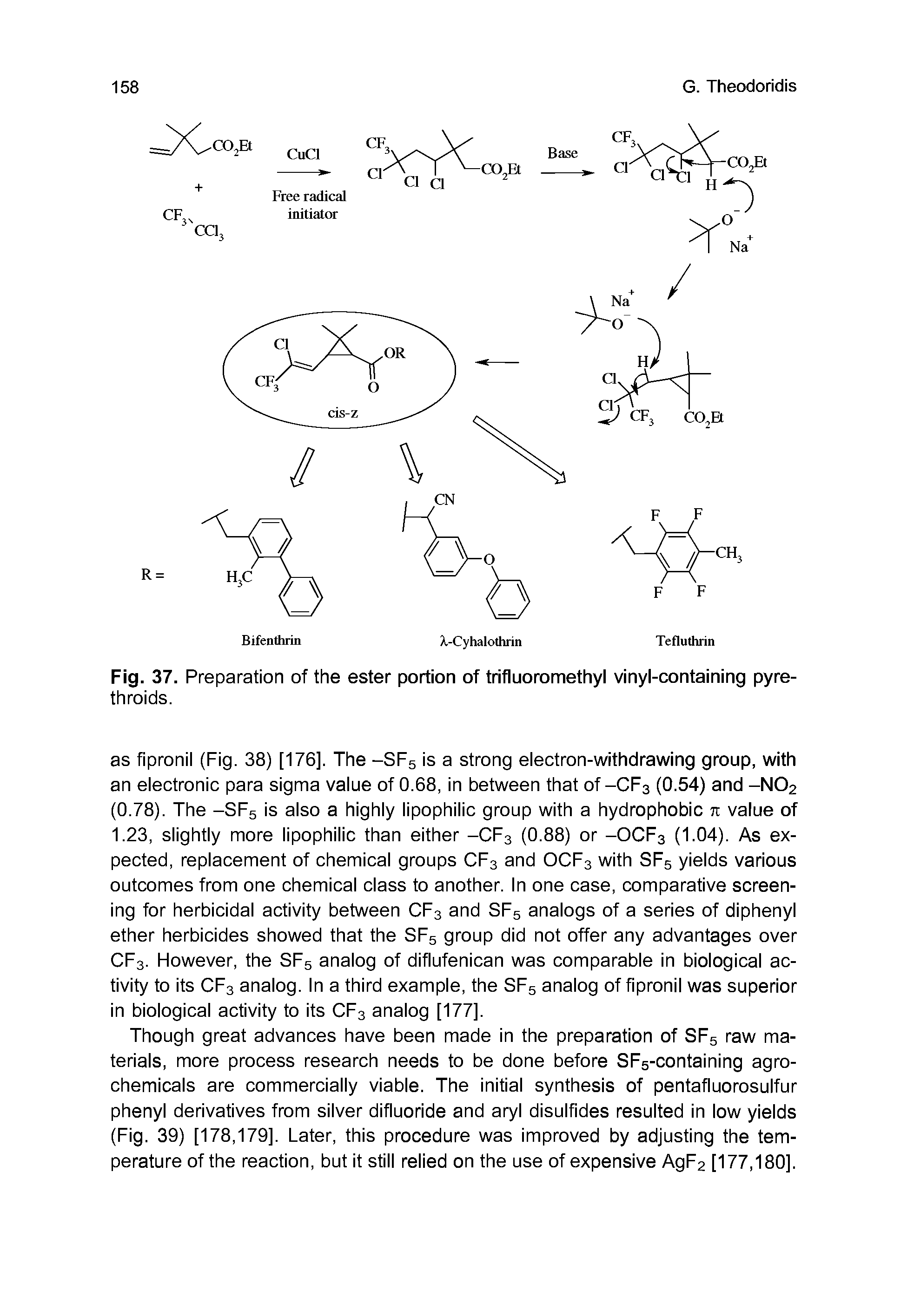 Fig. 37. Preparation of the ester portion of trifluoromethyl vinyl-containing pyre-throids.