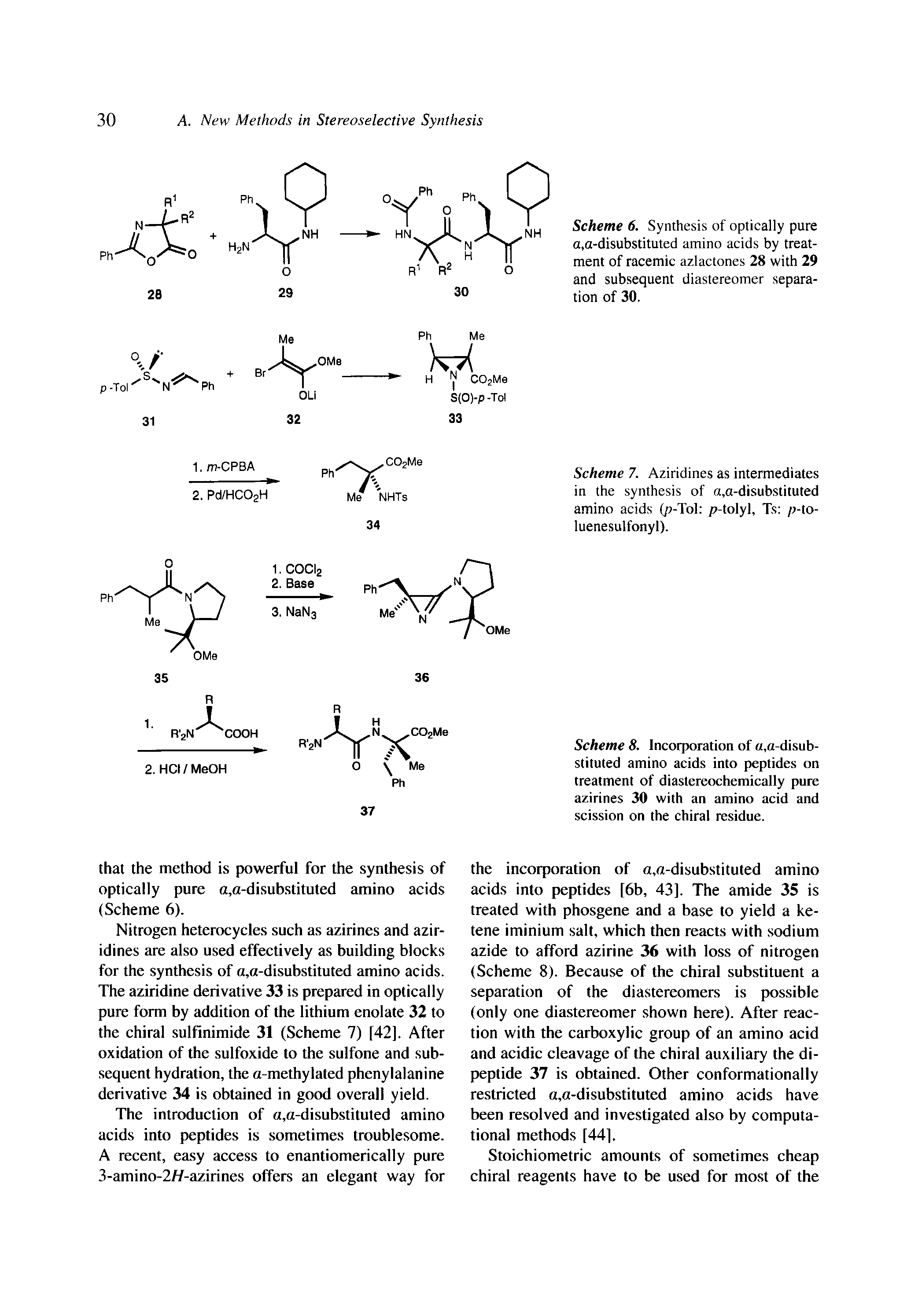 Scheme 6. Synthesis of optically pure a,a-disubstituted amino acids by treatment of racemic azlactones 28 with 29 and subsequent diastereomer separation of 30.