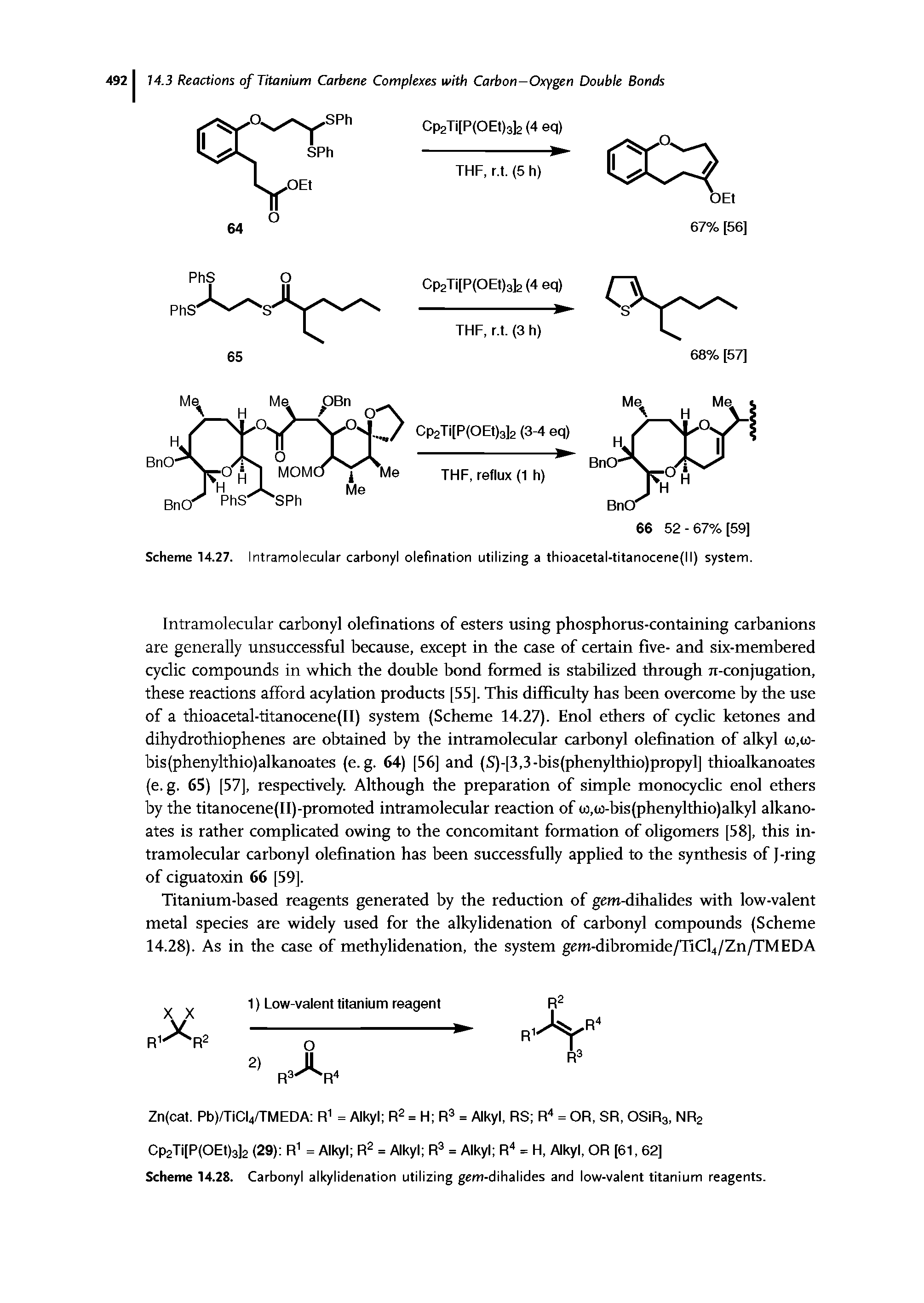 Scheme 14.27. Intramolecular carbonyl olefination utilizing a thioacetal-titanocene(ll) system.