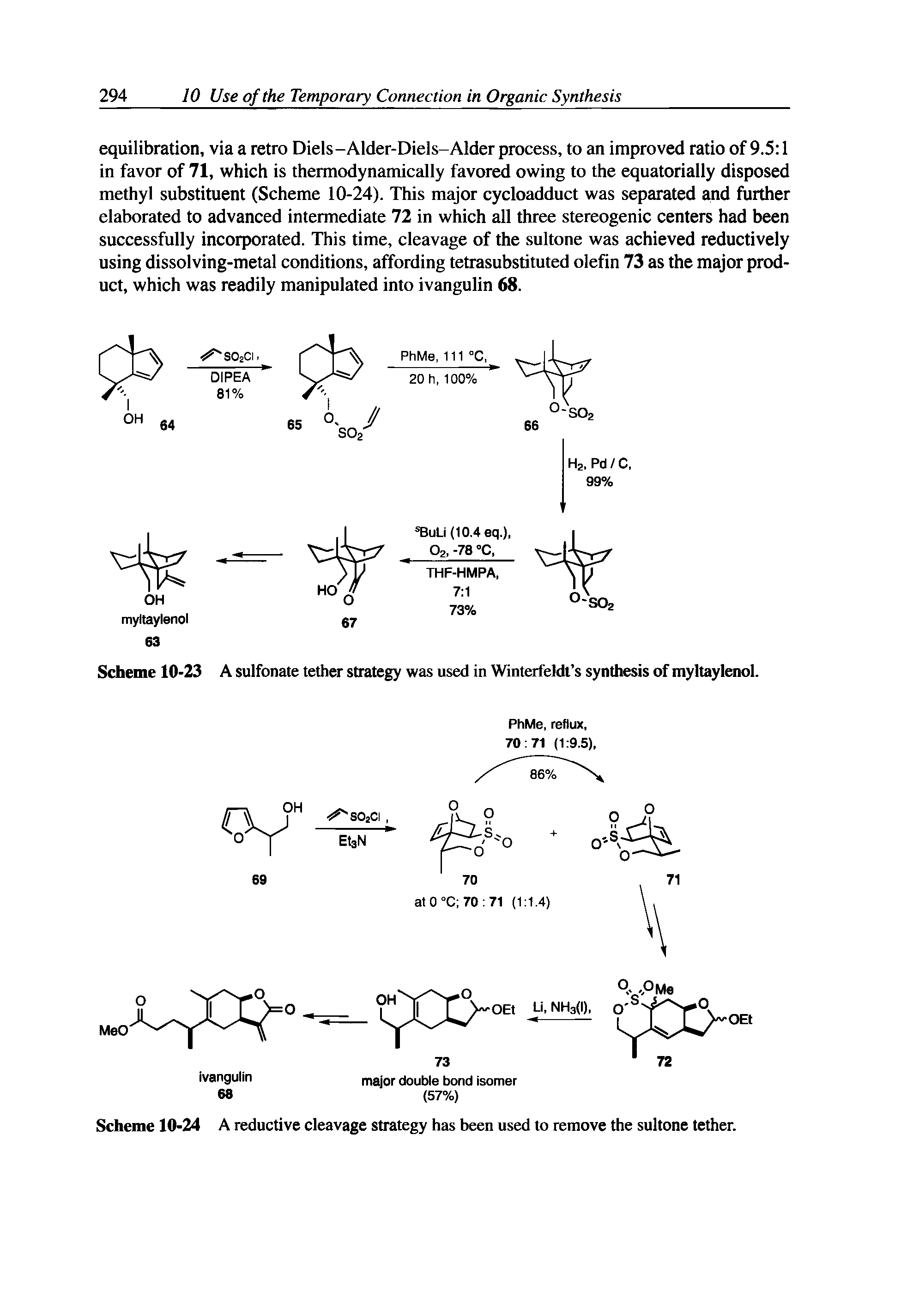 Scheme 10-23 A sulfonate tether strategy was used in Winteifeldt s synthesis of myltaylenol.