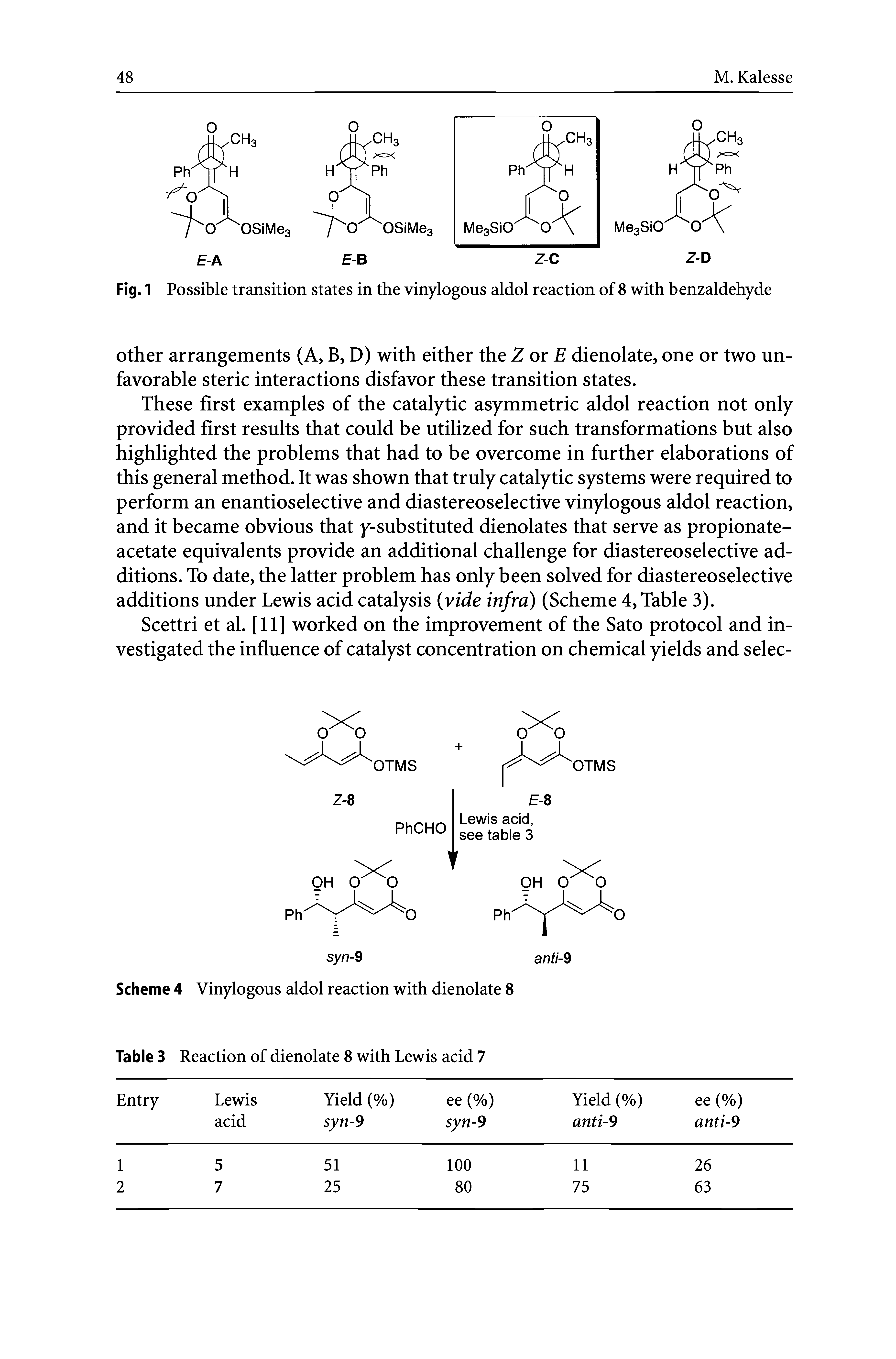 Scheme 4 Vinylogous aldol reaction with dienolate 8...
