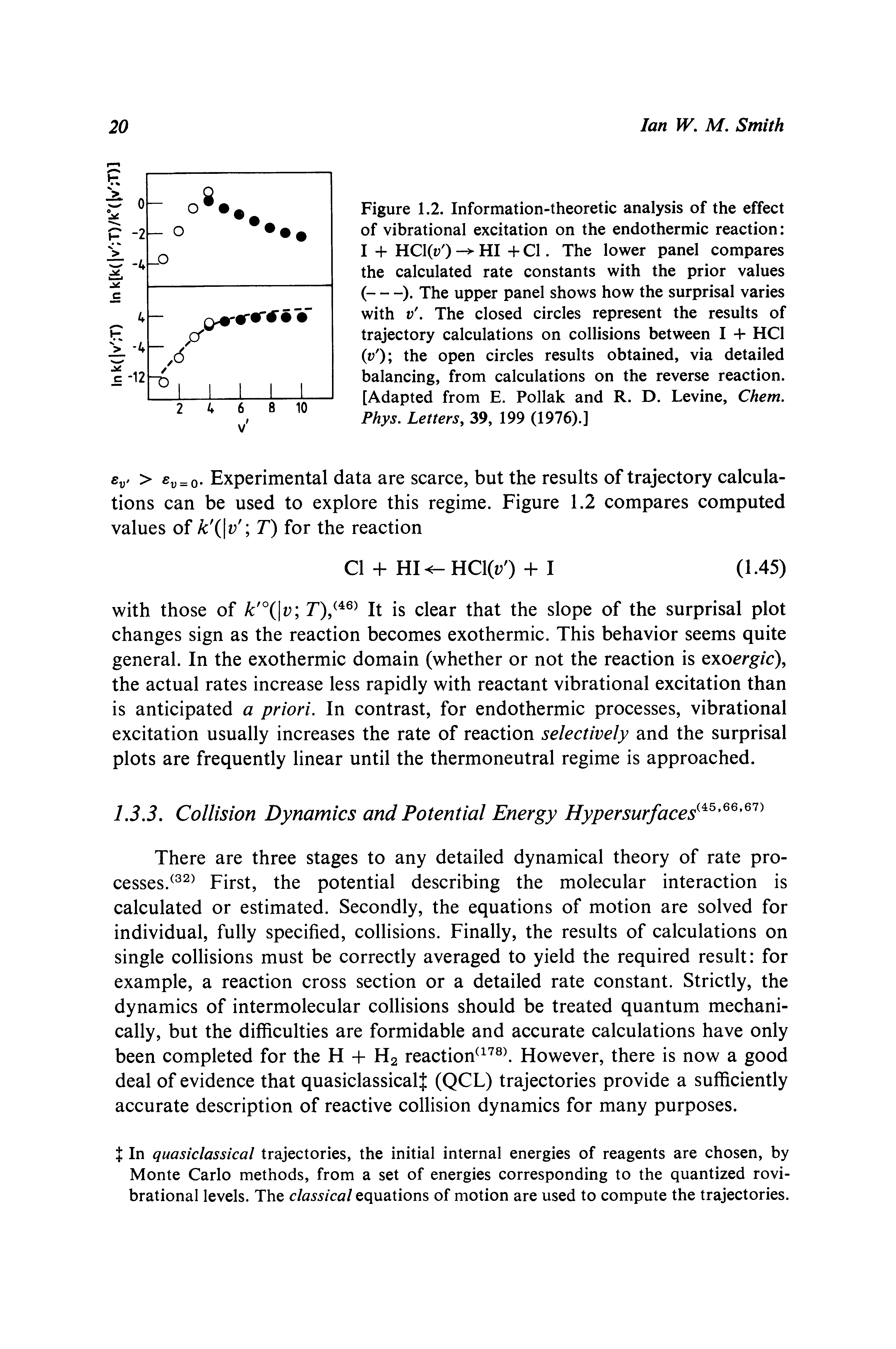 Figure 1.2. Information-theoretic analysis of the effect of vibrational excitation on the endothermic reaction I + HCI(t 0 -> HI + Cl. The lower panel compares the calculated rate constants with the prior values...
