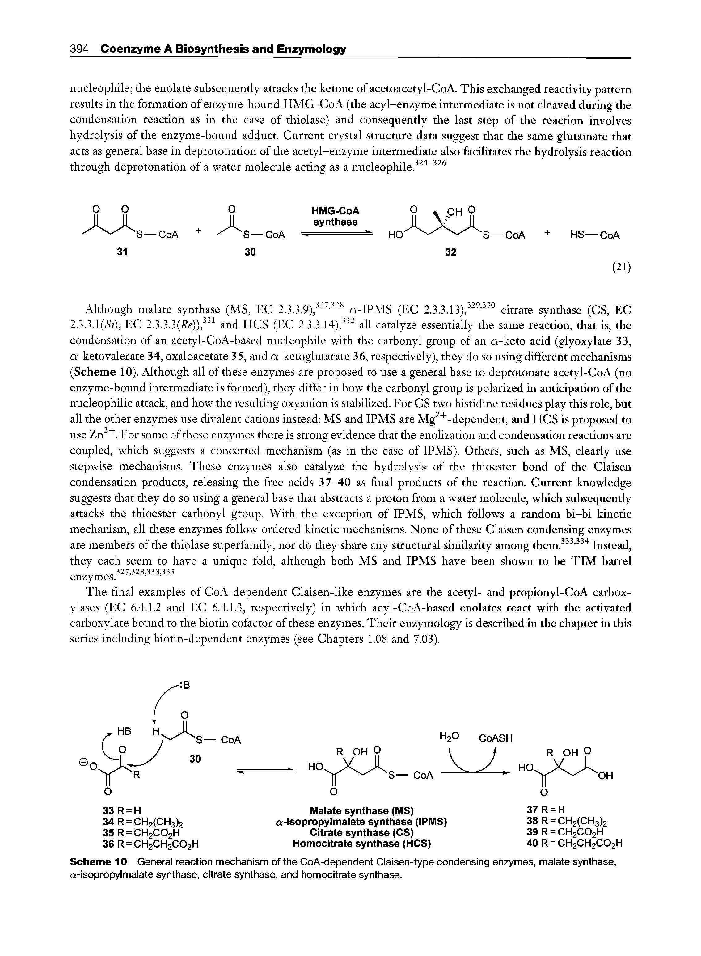Scheme 10 General reaction mechanism of the CoA-dependent Claisen-type condensing enzymes, malate synthase, a-isopropylmalate synthase, citrate synthase, and homocitrate synthase.