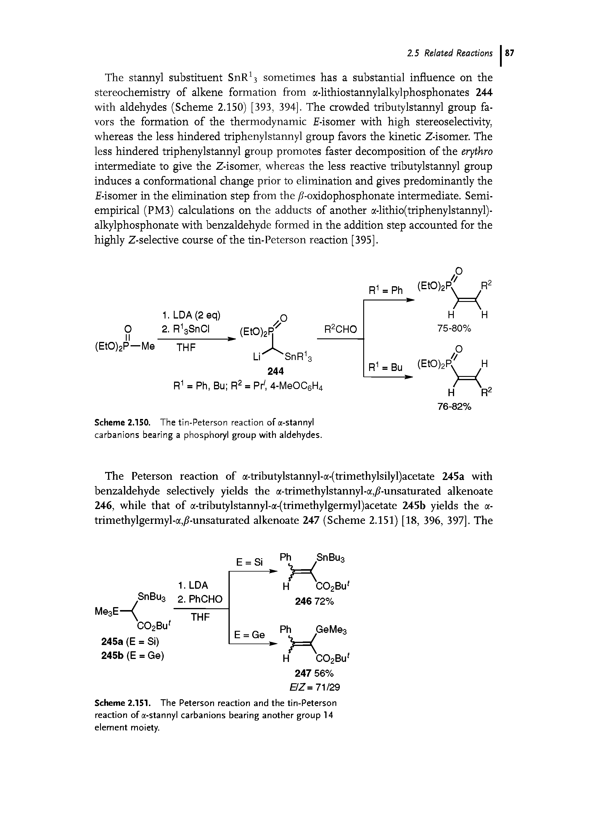 Scheme 2.151. The Peterson reaction and the tin-Peterson reaction of a-stannyl carbanions bearing another group 14 element moiety.