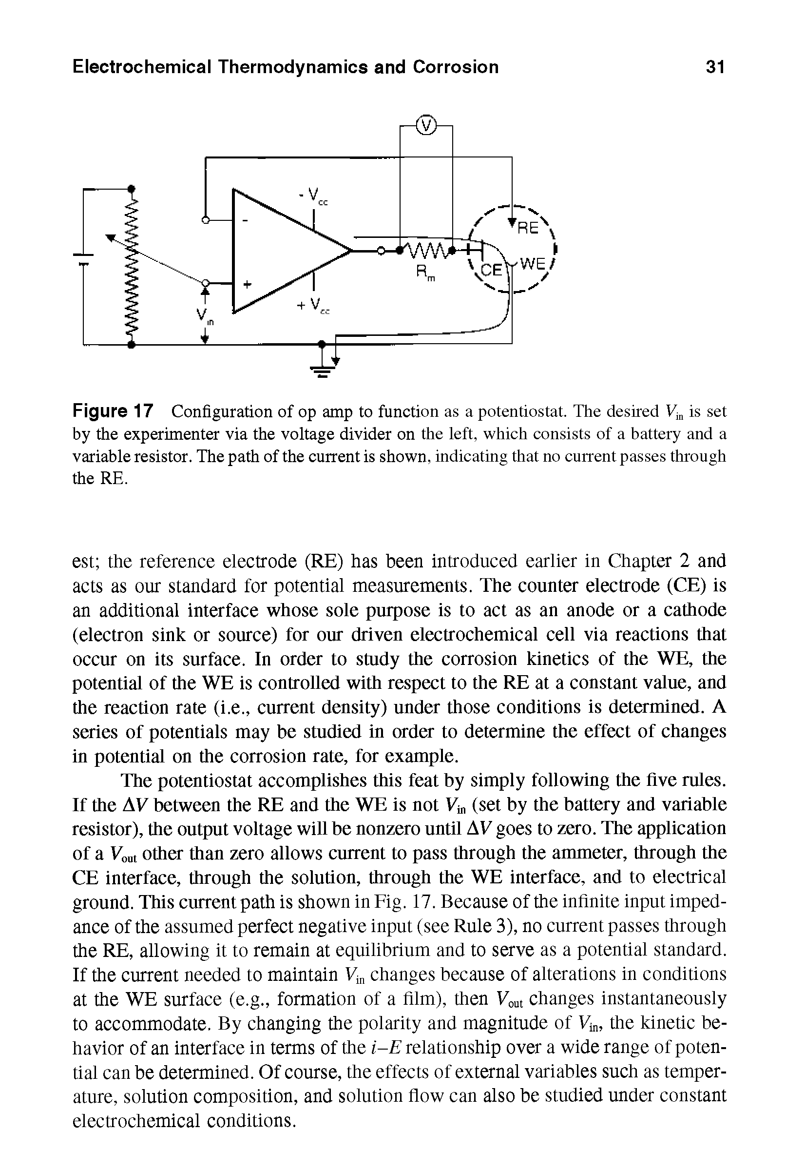 Figure 17 Configuration of op amp to function as a potentiostat. The desired Vin is set by the experimenter via the voltage divider on the left, which consists of a battery and a variable resistor. The path of the current is shown, indicating that no current passes through the RE.