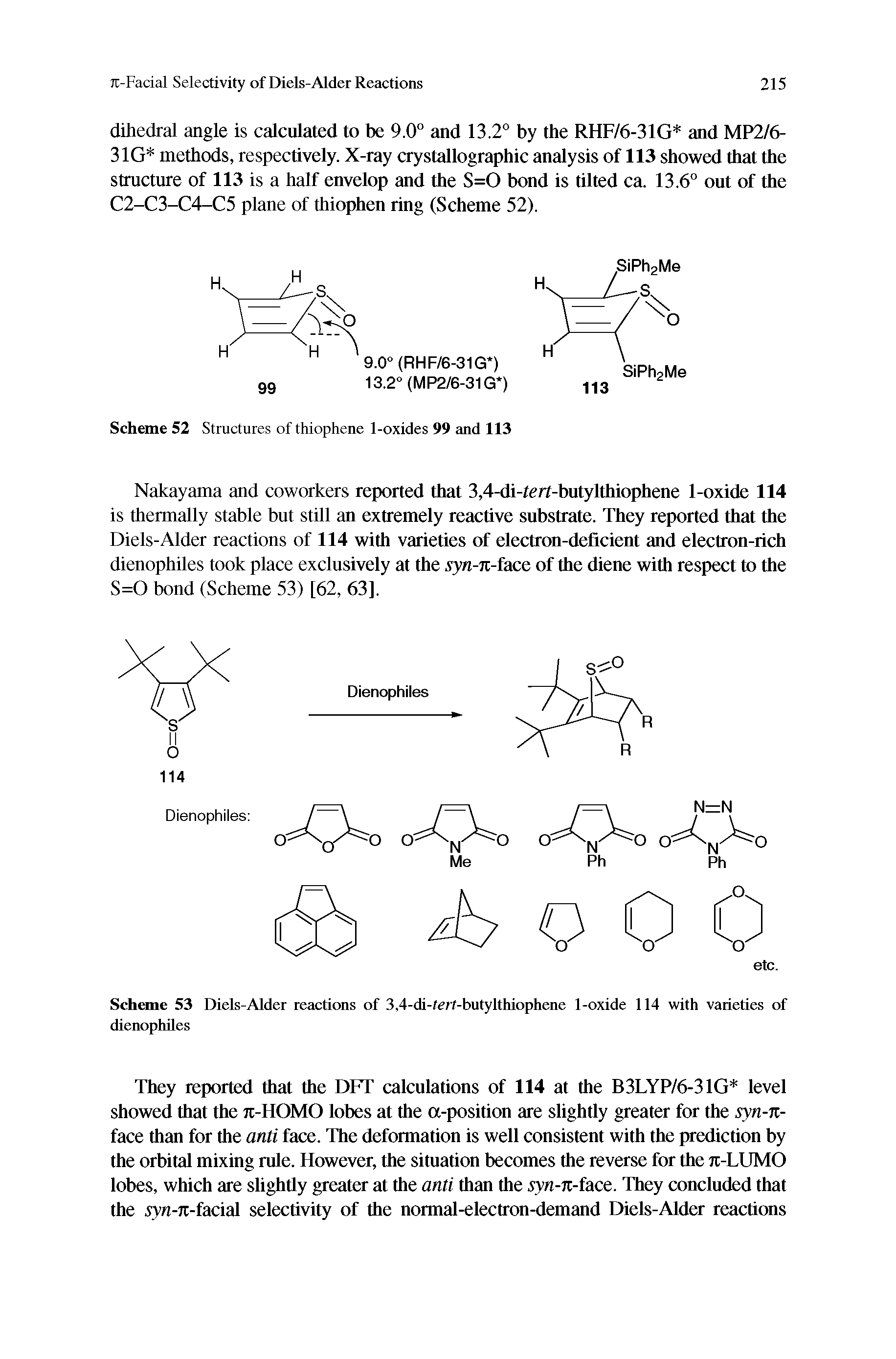 Scheme 53 Diels-Alder reactions of 3,4-di-tert-butylthiophene 1-oxide 114 with varieties of dienophiles...
