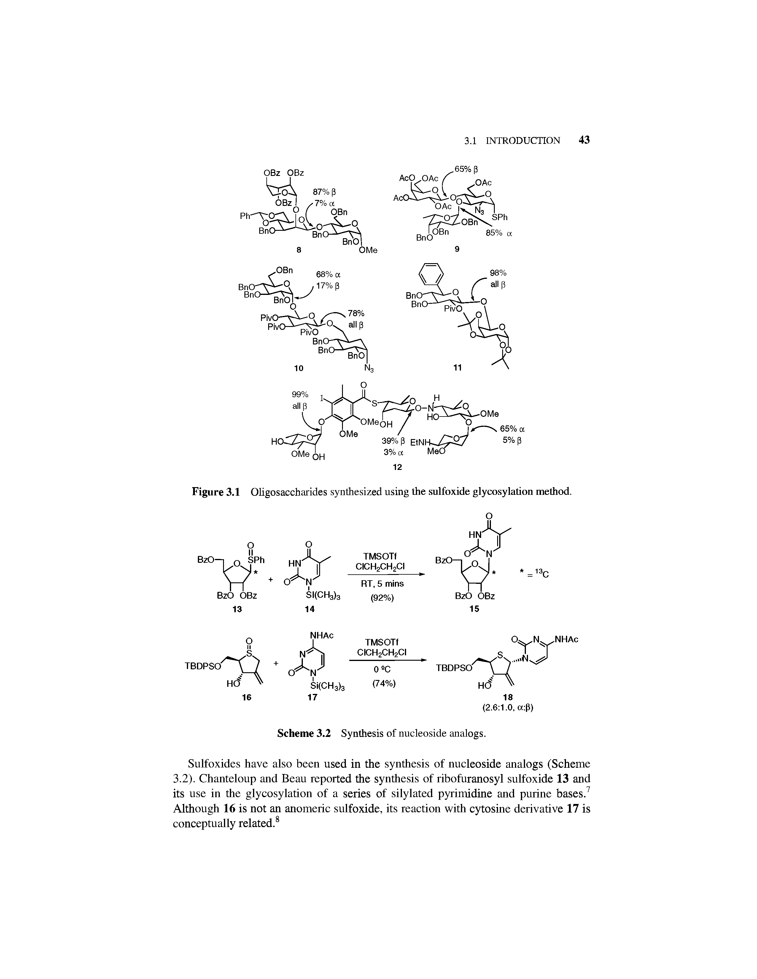 Figure 3.1 Oligosaccharides synthesized using the sulfoxide glycosylation method.